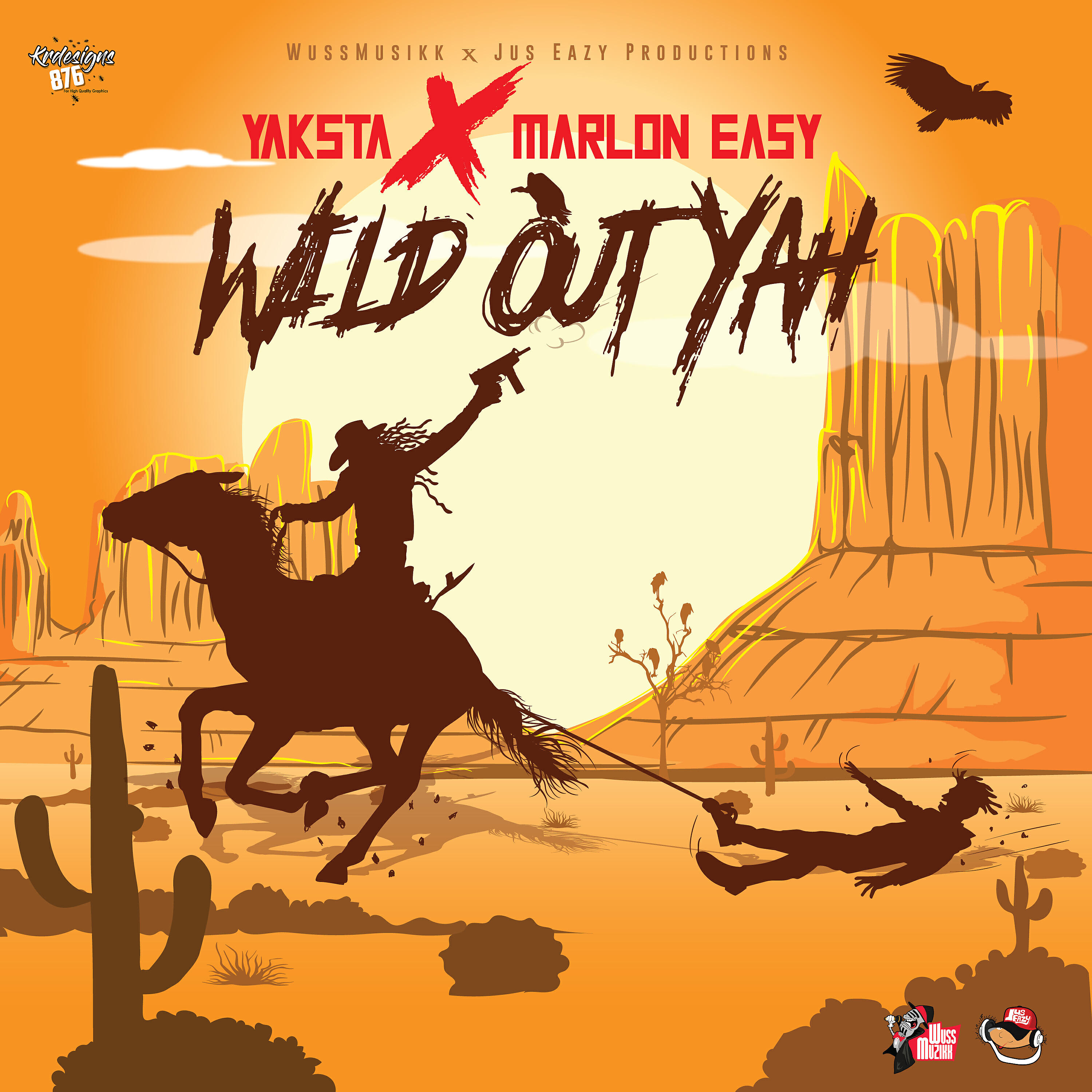 Yaksta - Wild Out Yah (Raw)