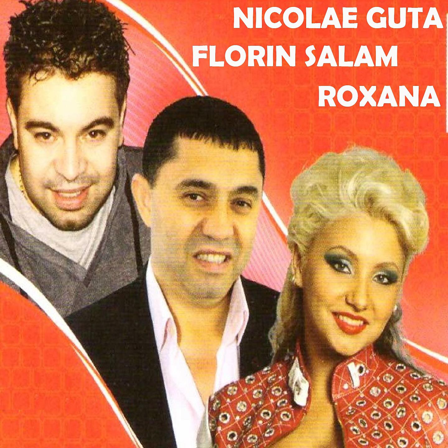 Постер альбома Florin Salam, Nicolae Guta, Roxana