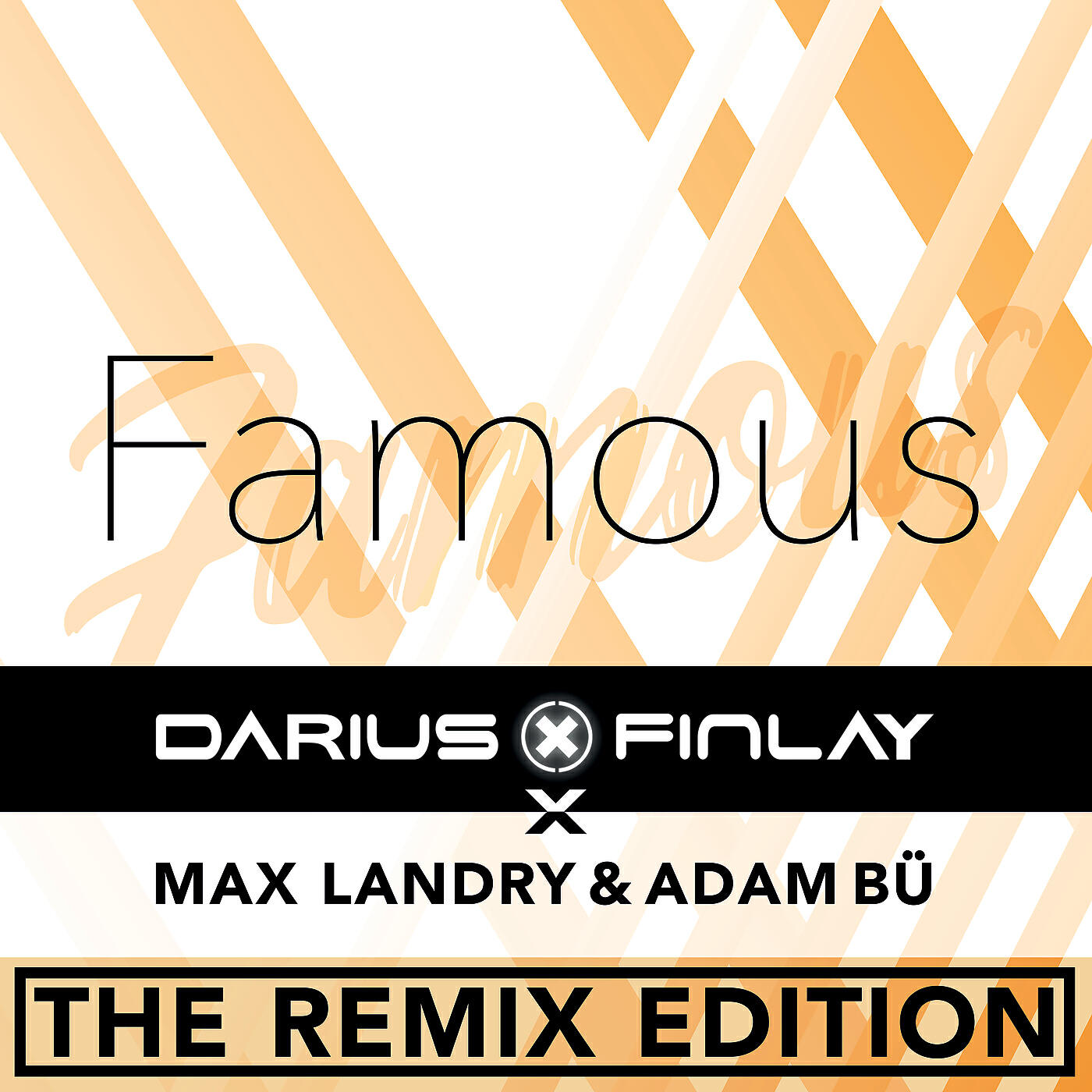 Darius & Finlay - Famous (Phil Praise Remix)
