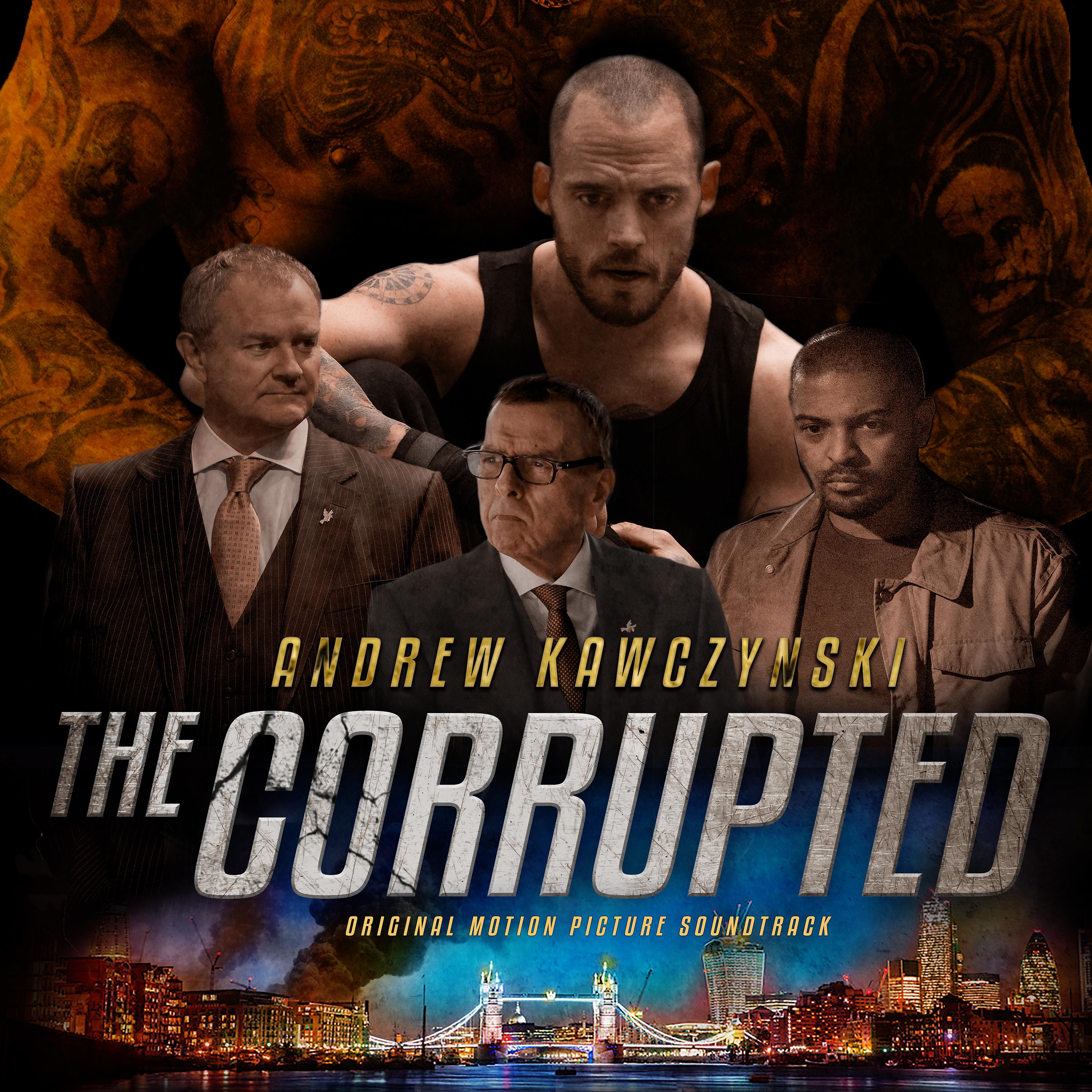 Постер альбома The Corrupted (Original Motion Picture Soundtrack)