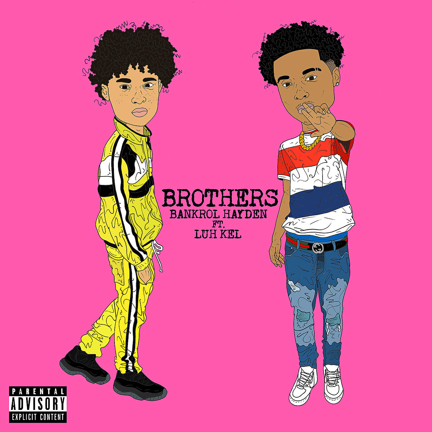 Bankrol Hayden - Brothers (feat. Luh Kel)