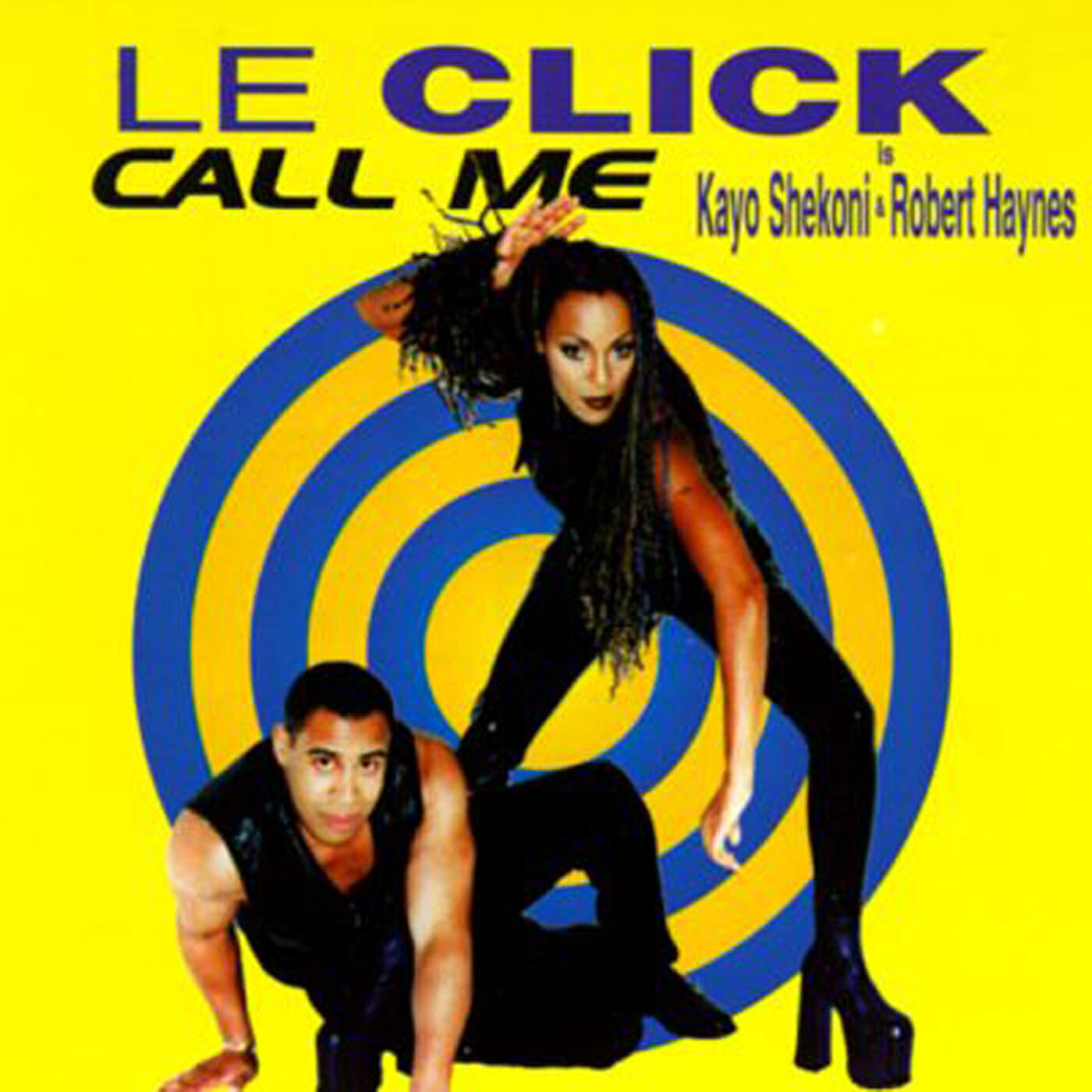 Le Click - Call Me (Dance Mix)
