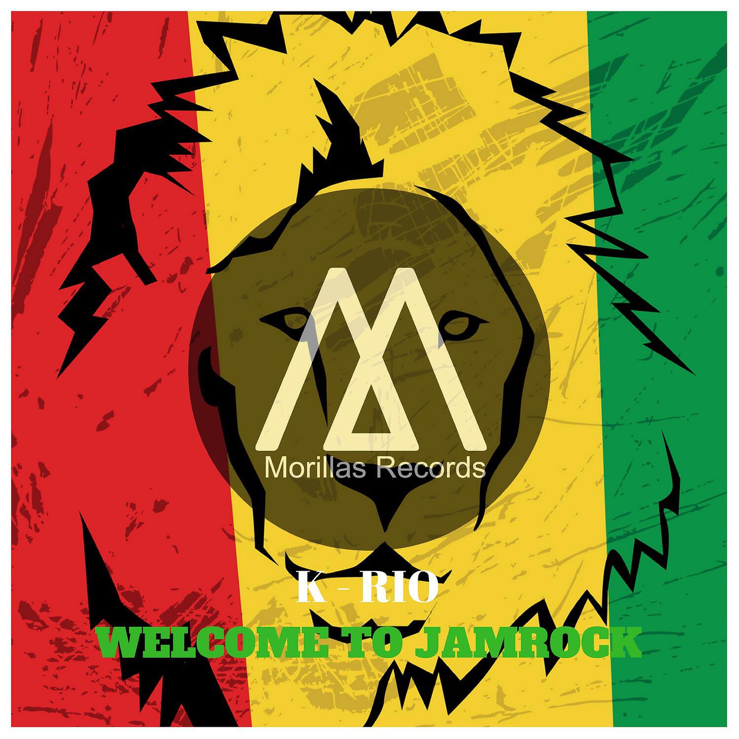 K - Rio - Welcome to Jamrock