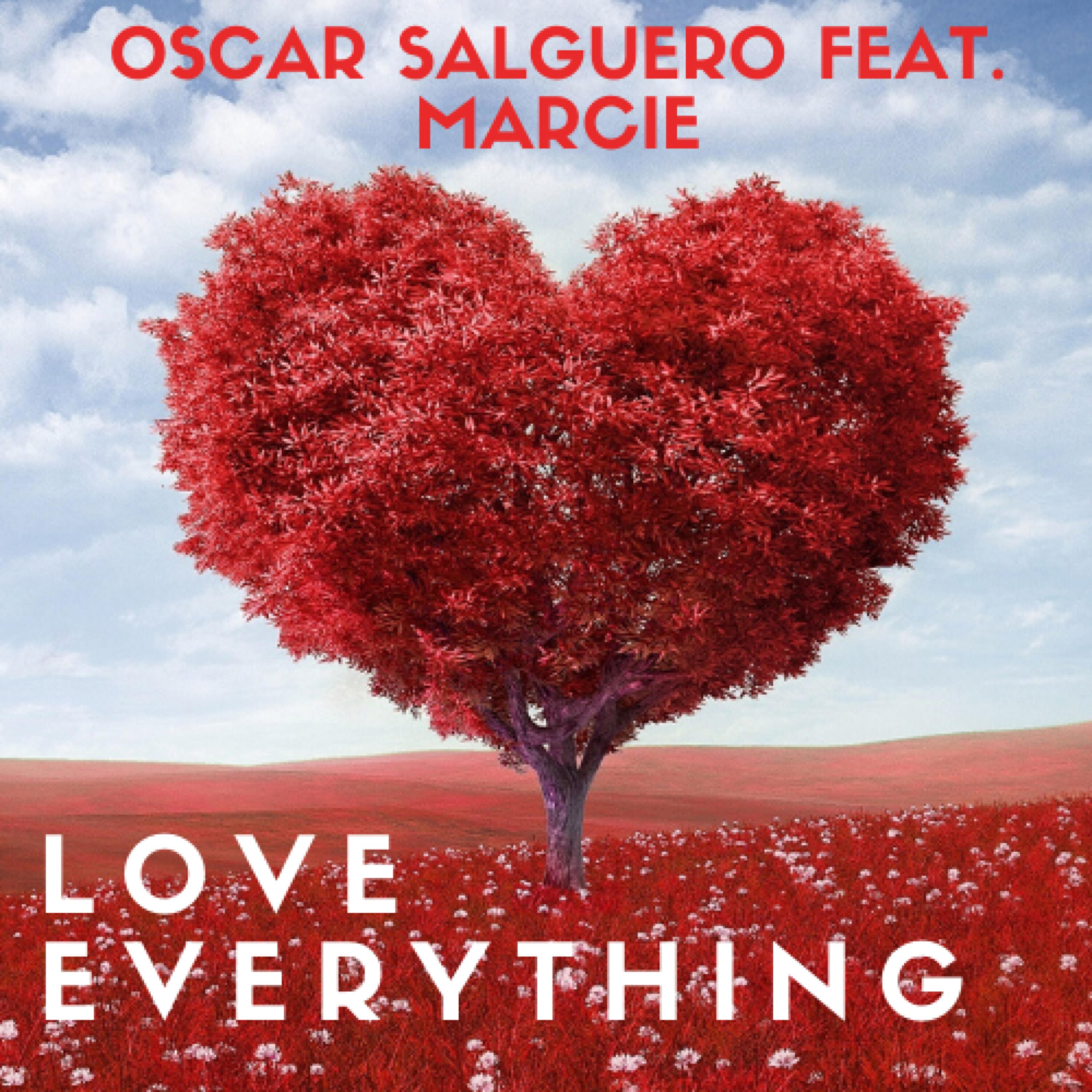 Oscar Salguero - Love Everything (Theemotion Remix)