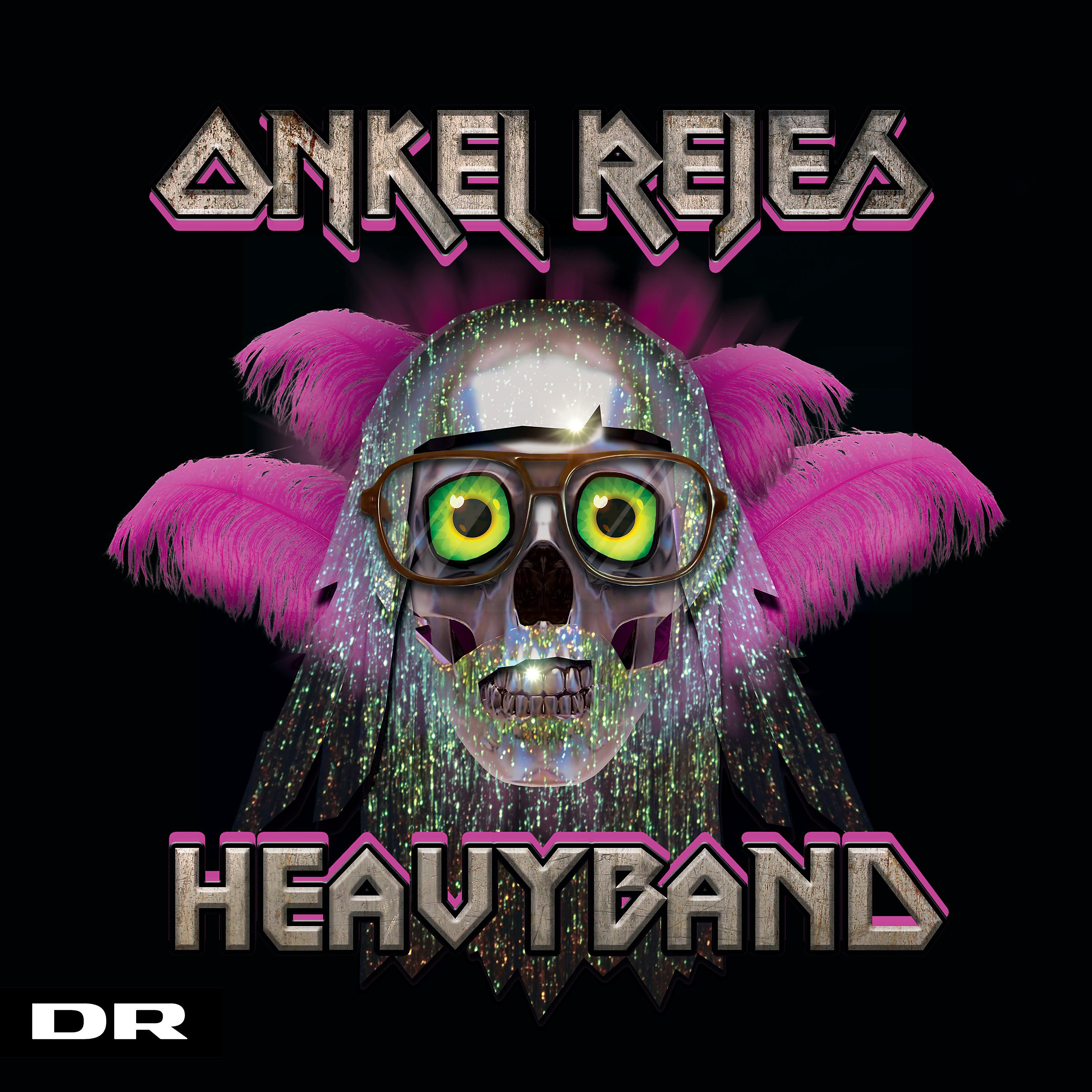 Постер альбома Onkel Rejes Heavyband