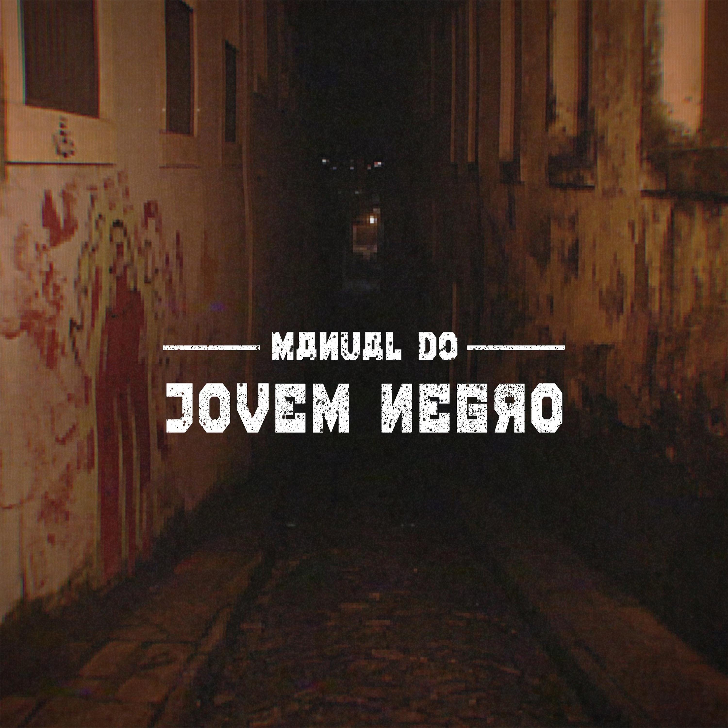 Постер альбома O Manual do Jovem Negro