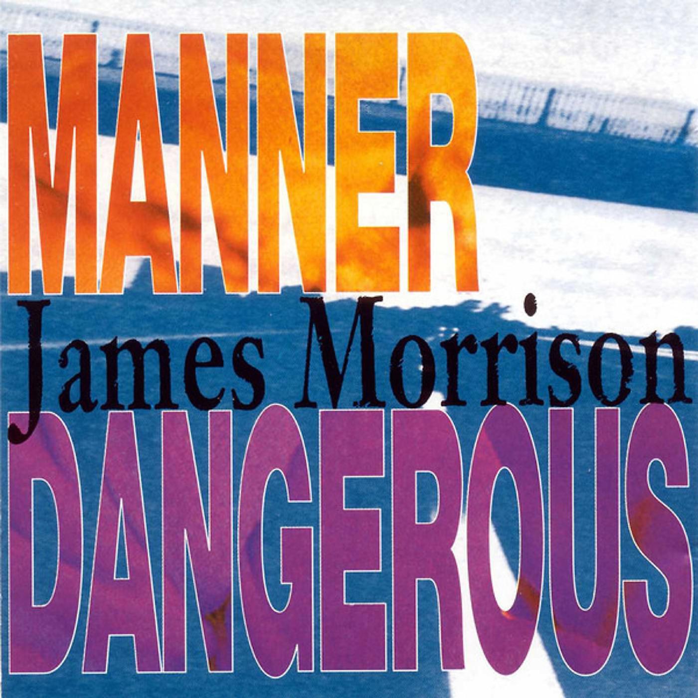 Постер альбома Manner Dangerous