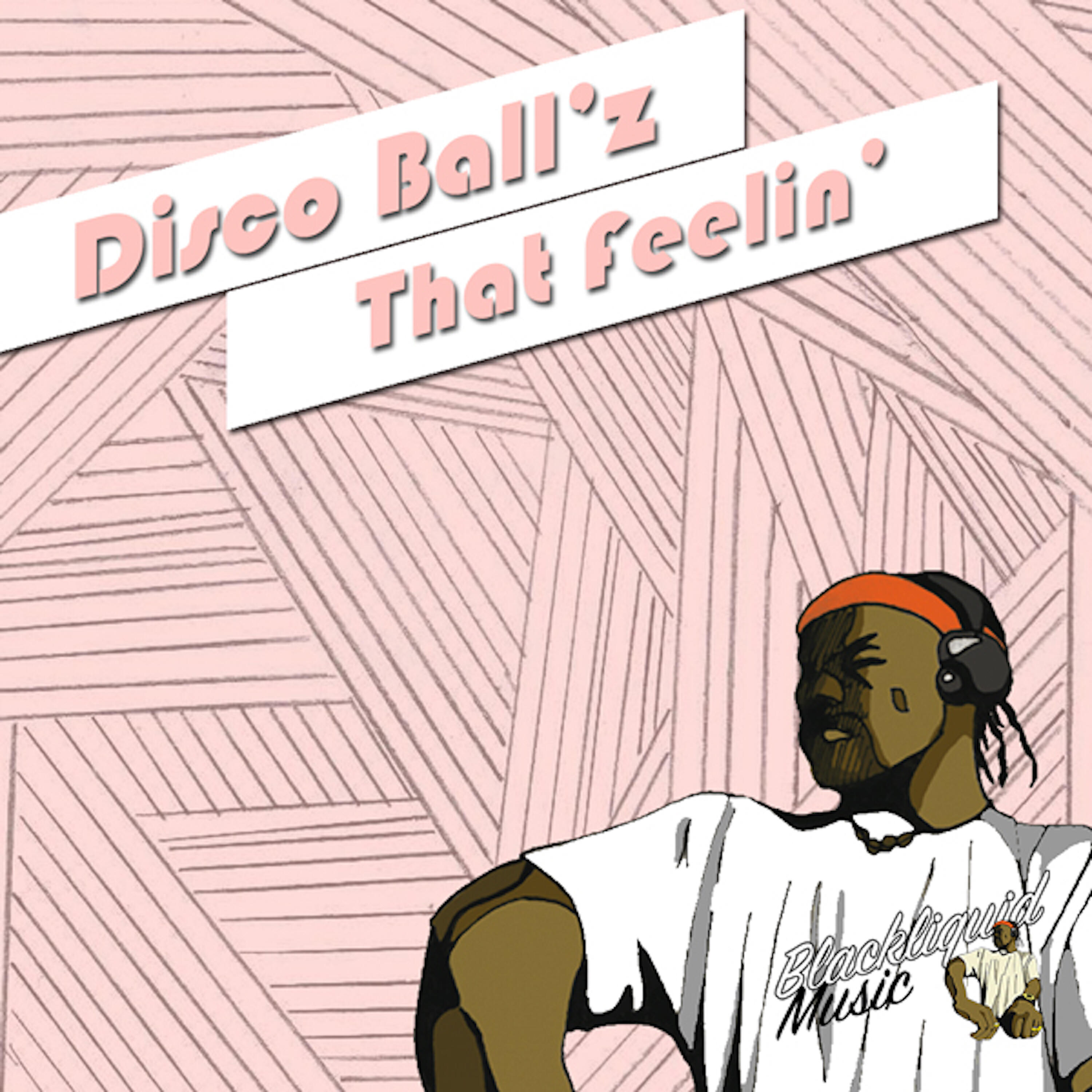 Disco Ball'Z - That Feelin'