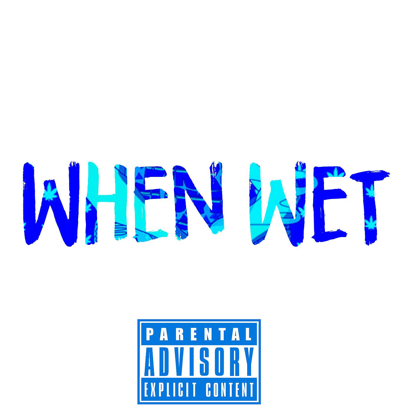 Постер альбома When Wet