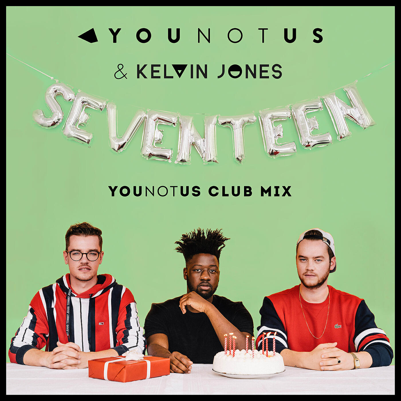 YouNotUs - Seventeen (YouNotUs Club Mix)