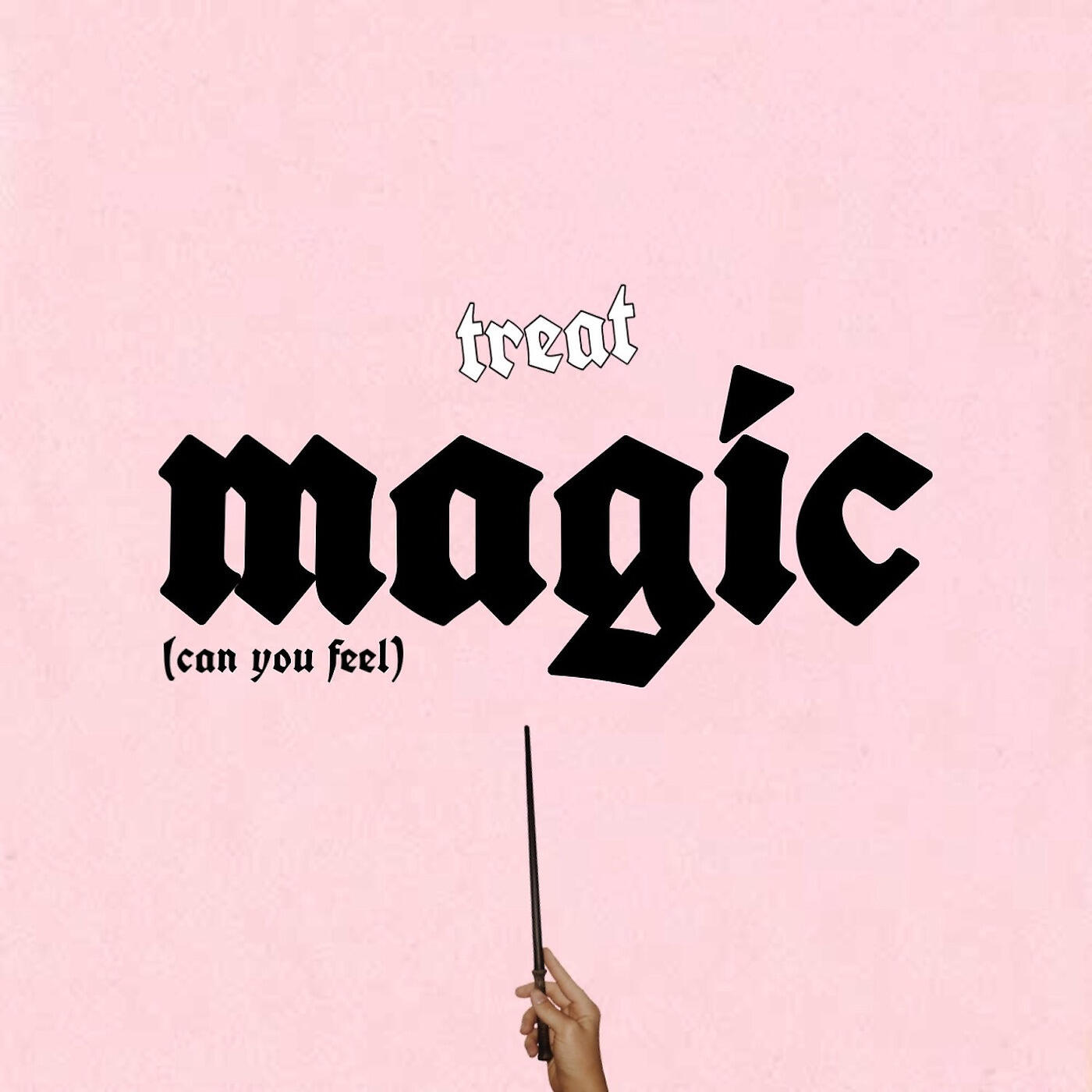TREAT - Magic