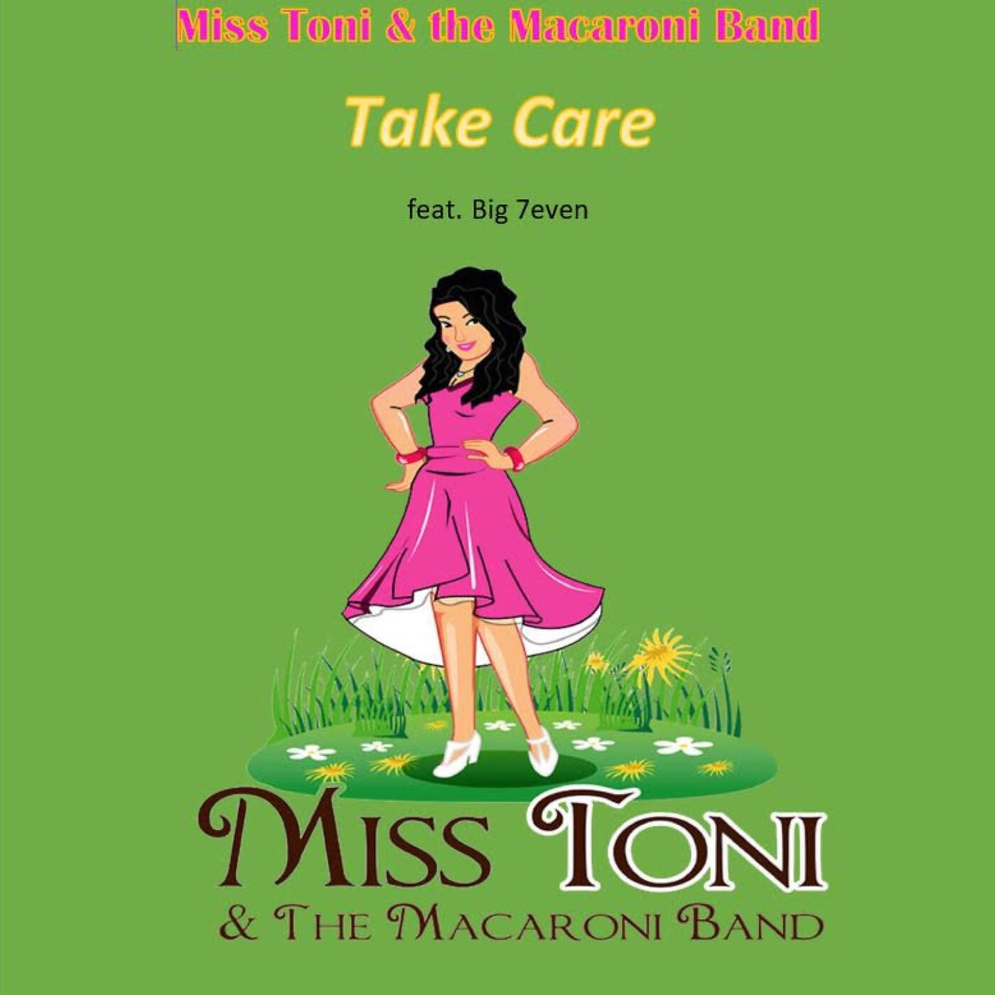 Miss Toni & the Macaroni Band - Take Care