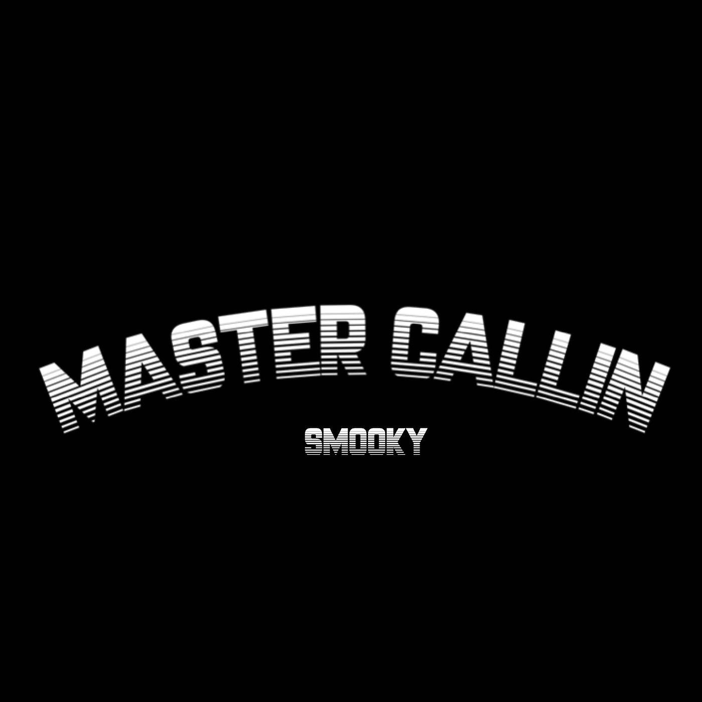Постер альбома Master Callin'
