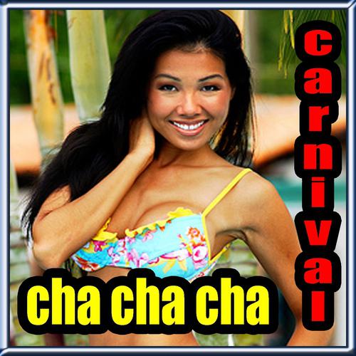 Постер альбома Cha Cha Cha Carnival