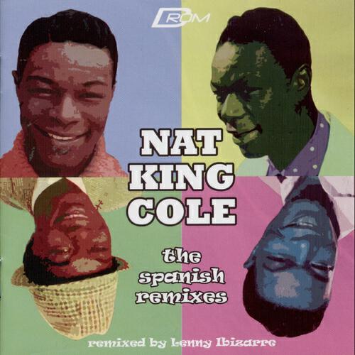 Nat King Cole remixed by Lenny Ibizarre - Yo Vendo Unos Ojos Negros