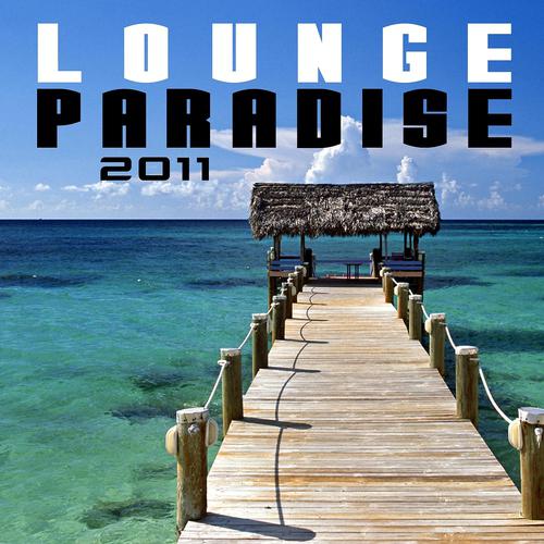 Постер альбома Lounge Paradise 2011