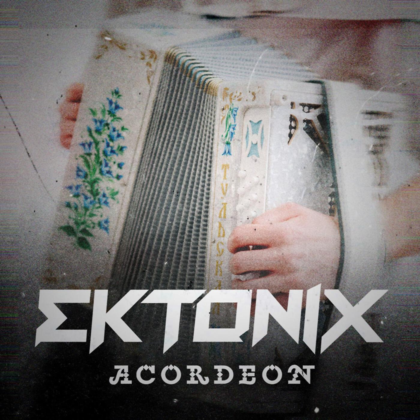 EKTONIX - Acordeon