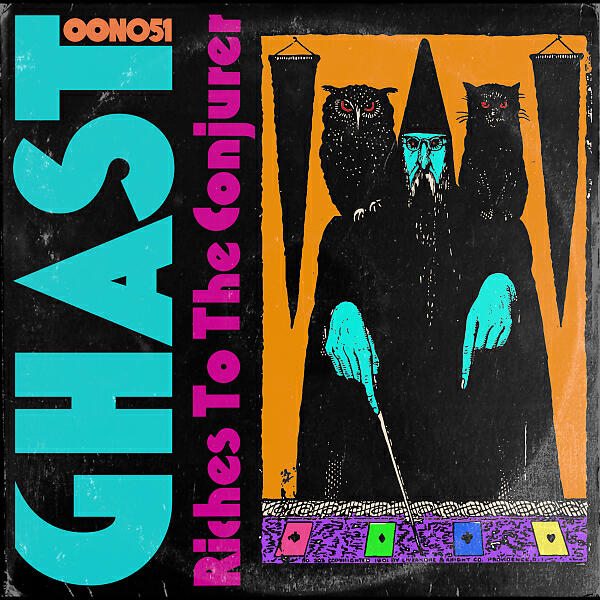 Ghast - Riches to the Conjurer