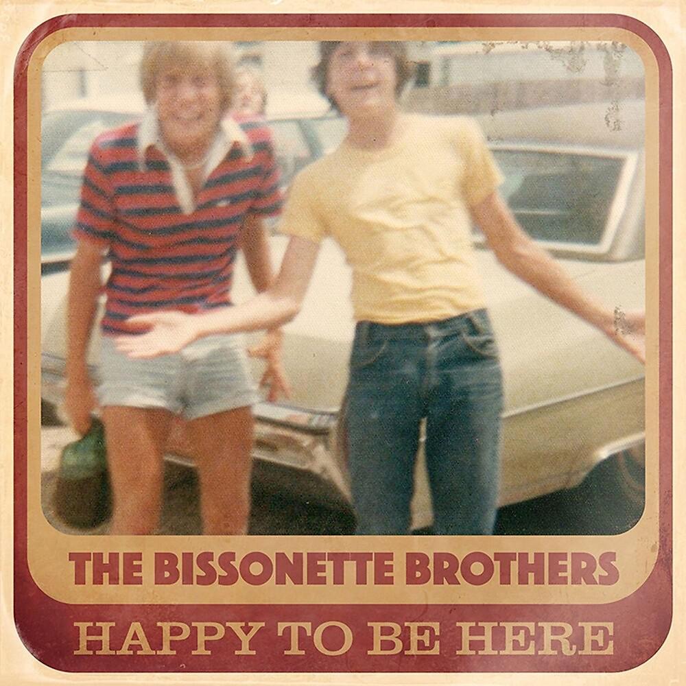 Постер альбома The Bissonette Brothers - Happy To Be Here