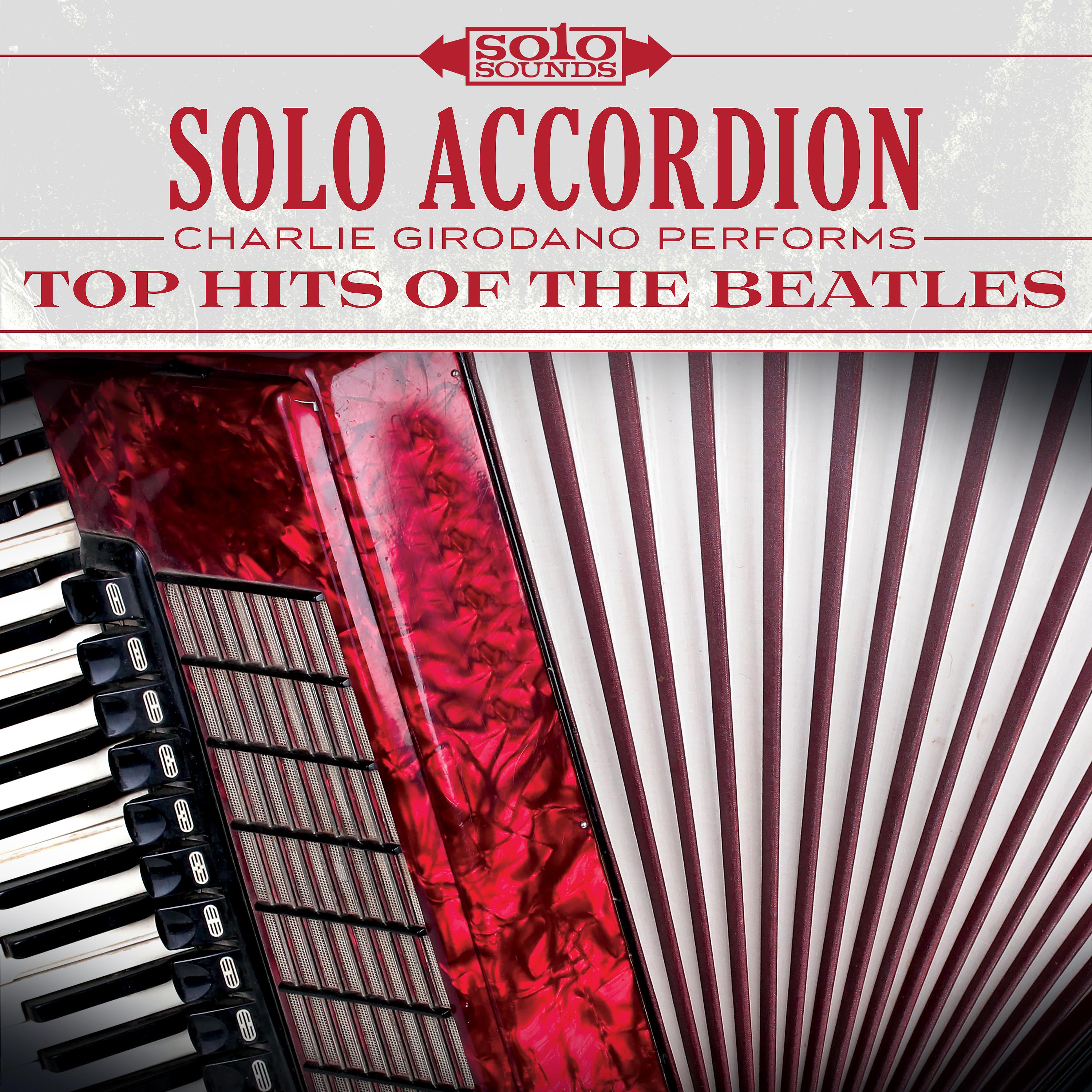 Постер альбома Solo Accordion: Top Hits of the Beatles
