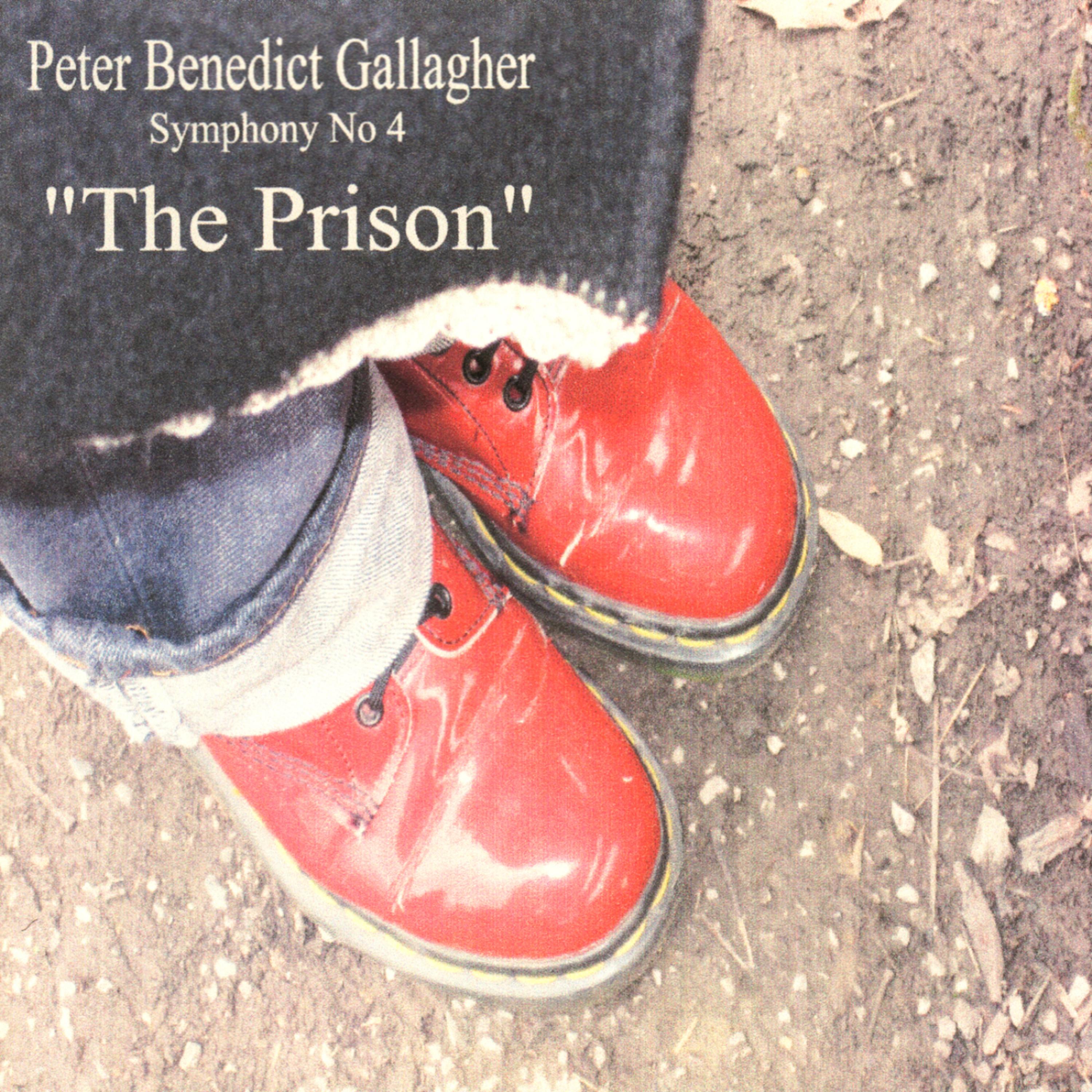 Постер альбома Gallagher: Symphony No. 4, "The Prison"