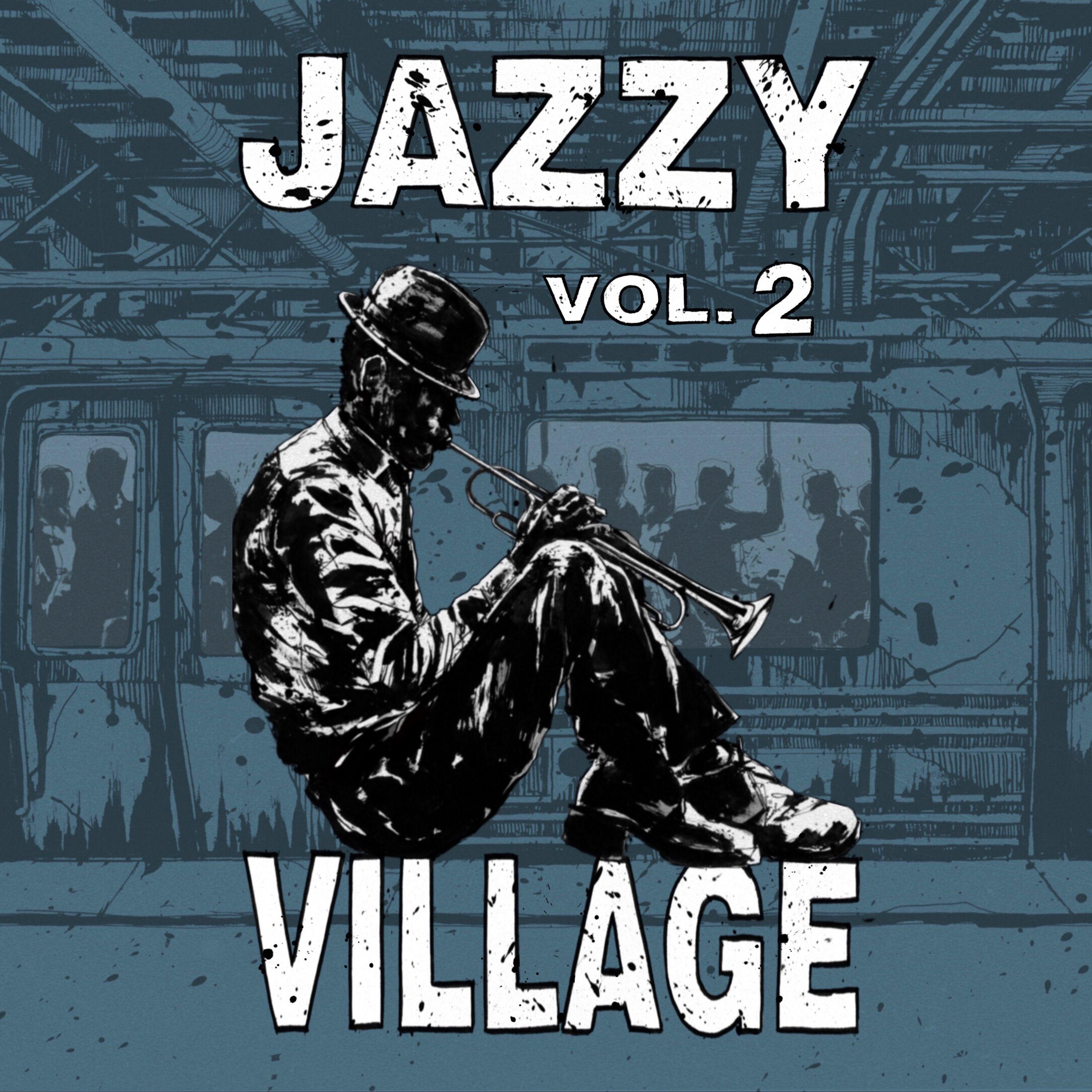 Постер альбома Jazzy Village ,Vol. 2