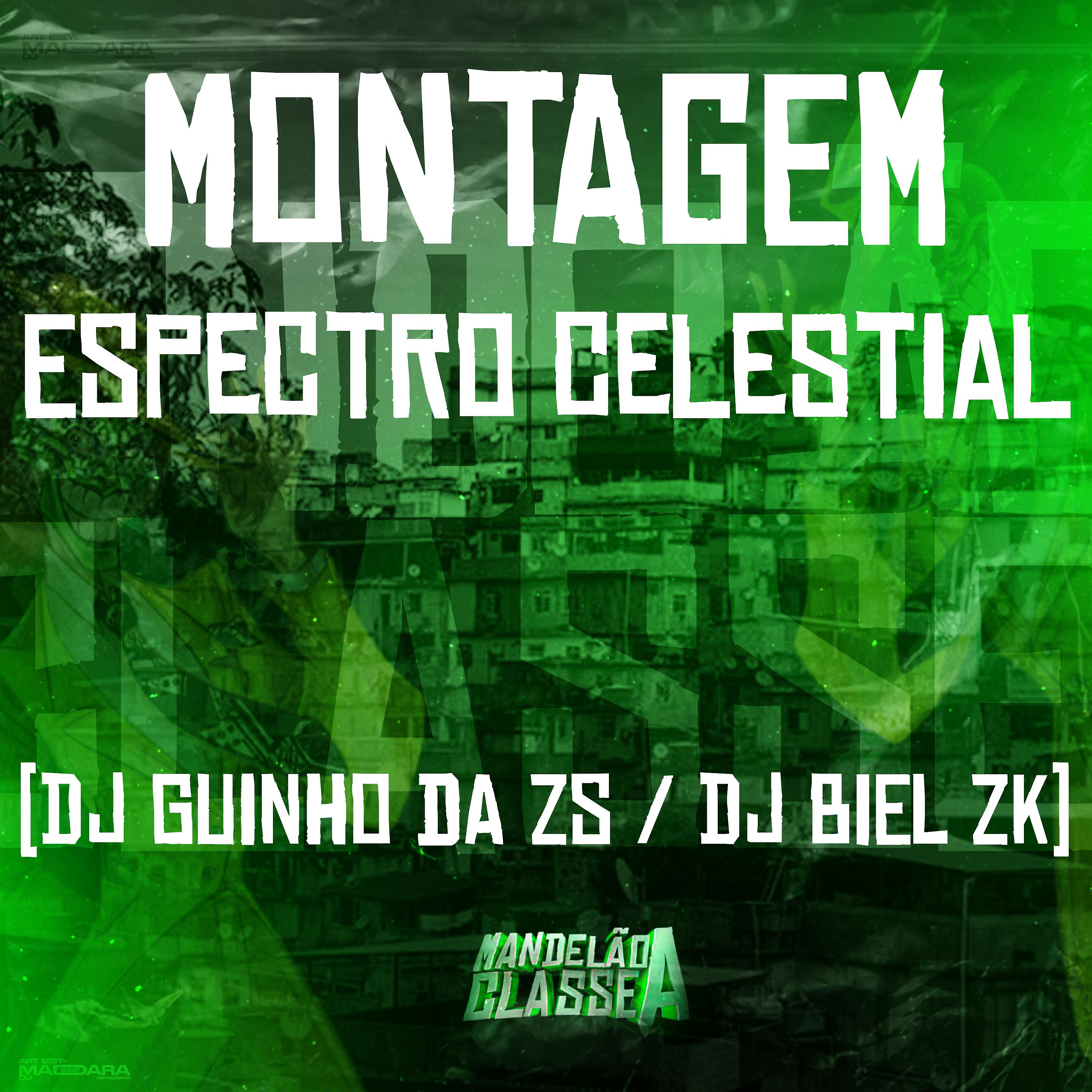 Постер альбома Montagem - Espectro Celestial