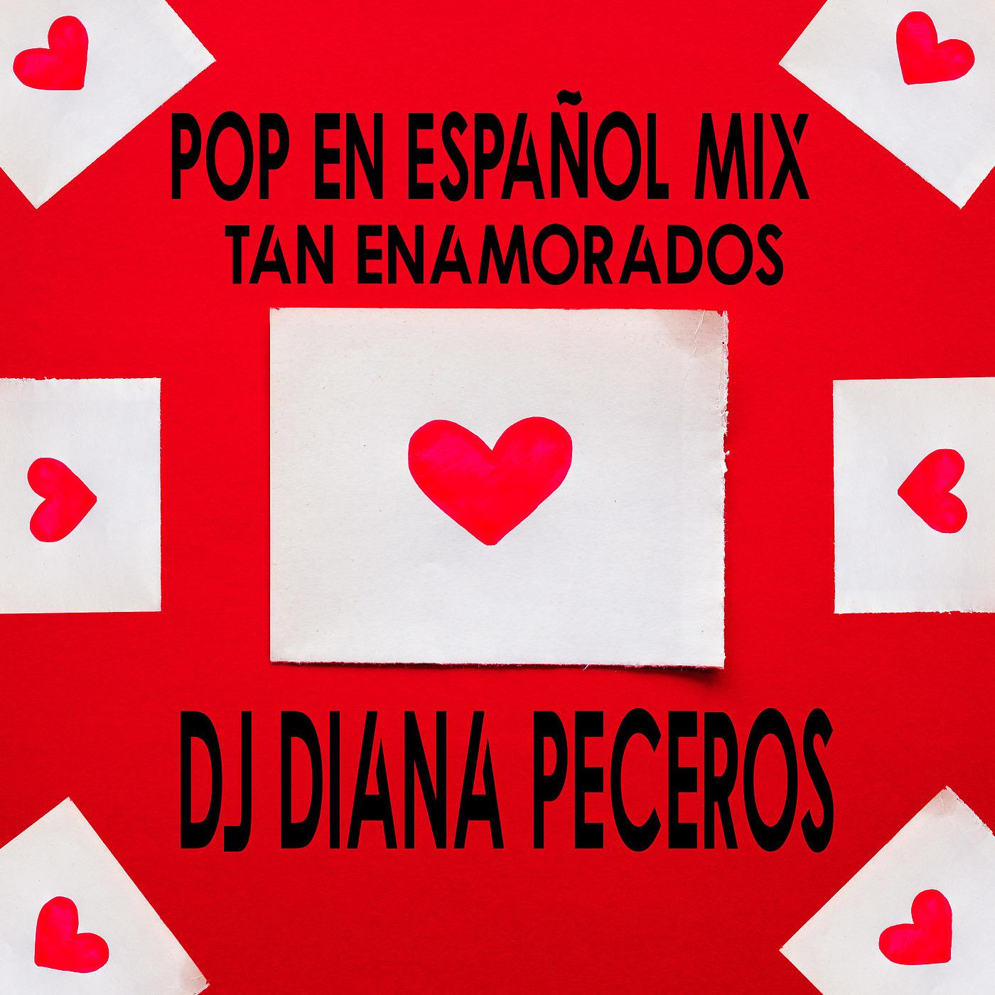 Постер альбома Pop En Español Mix - Tan Enamorados
