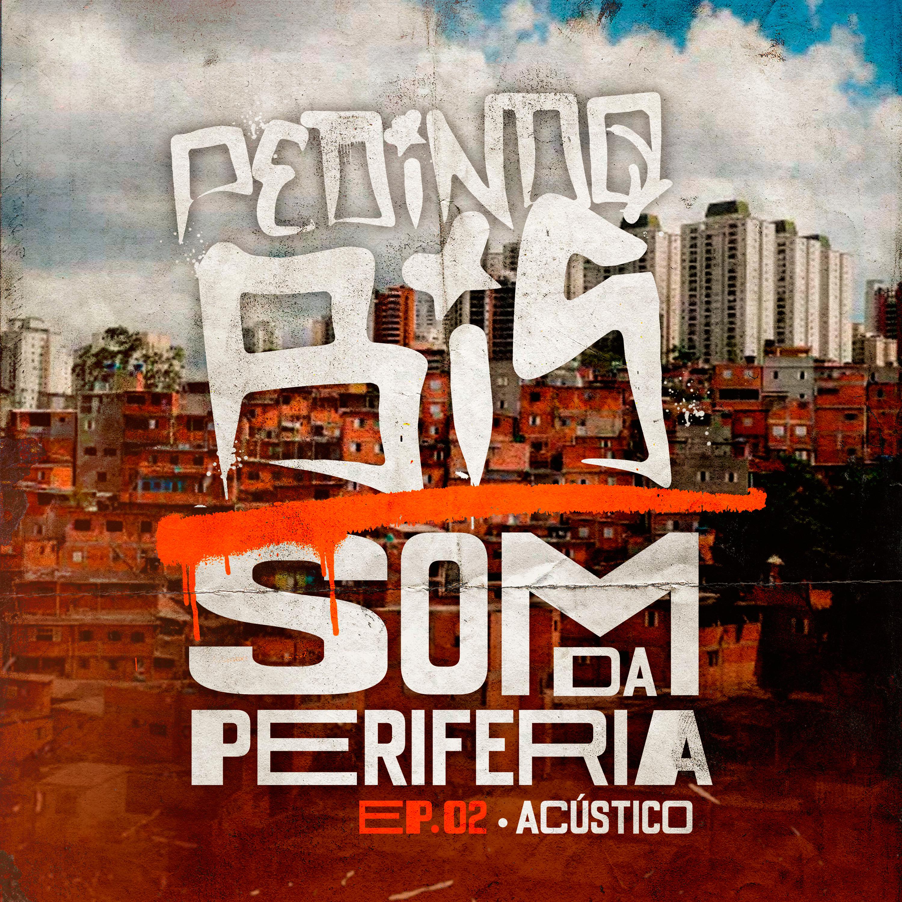 Постер альбома Som da Periferia, Ep. 02
