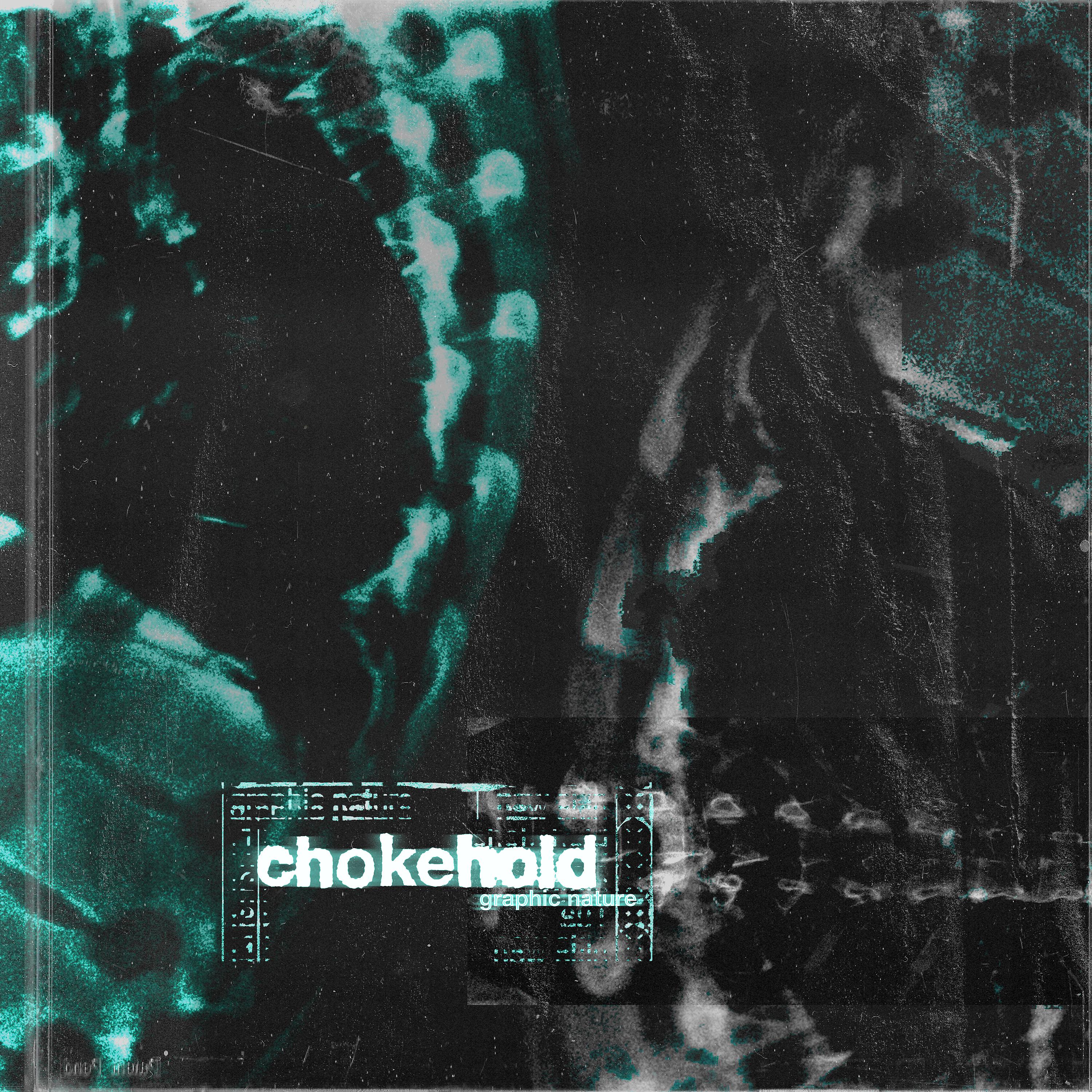 Постер альбома chokehold