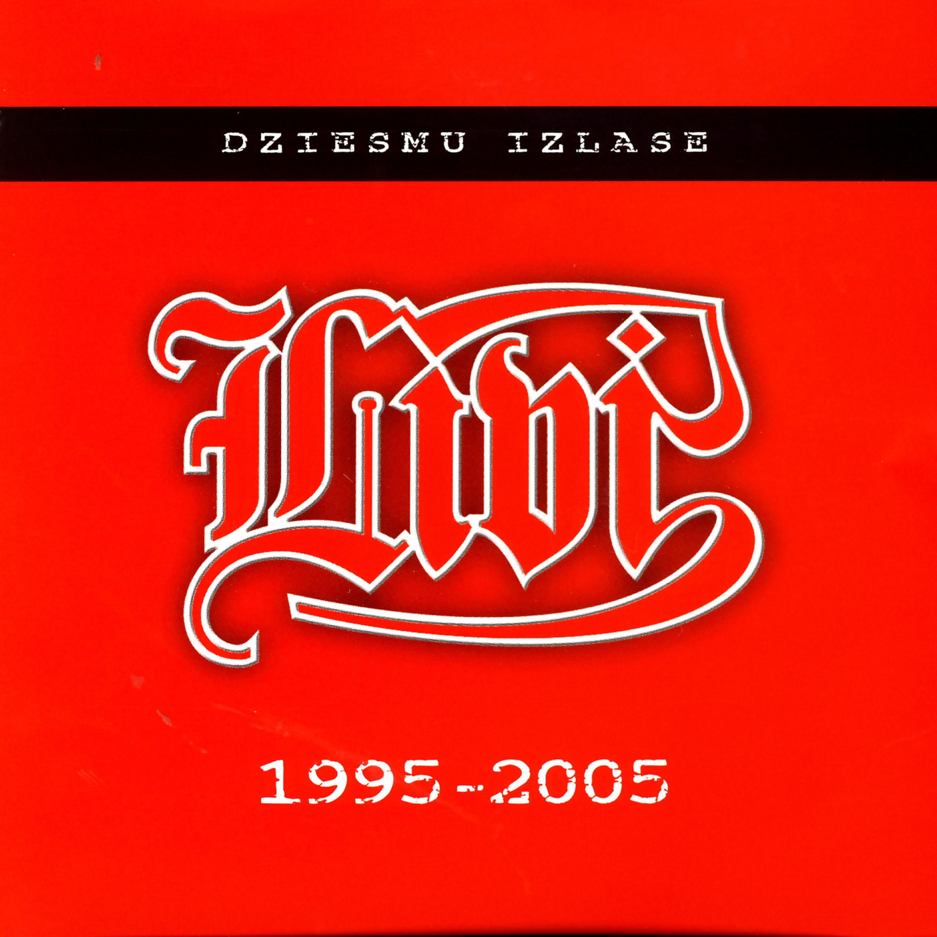 Постер альбома Dziesmu Izlase 1995-2005