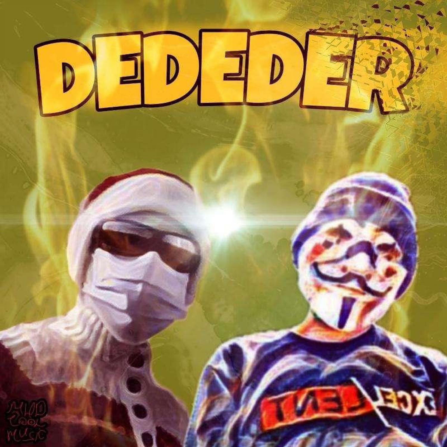 Постер альбома Dededer