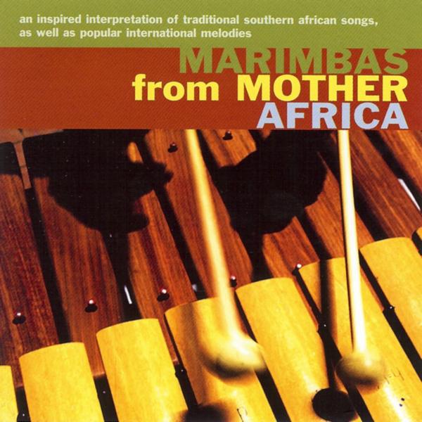 Постер альбома Marimbas From Mother Africa