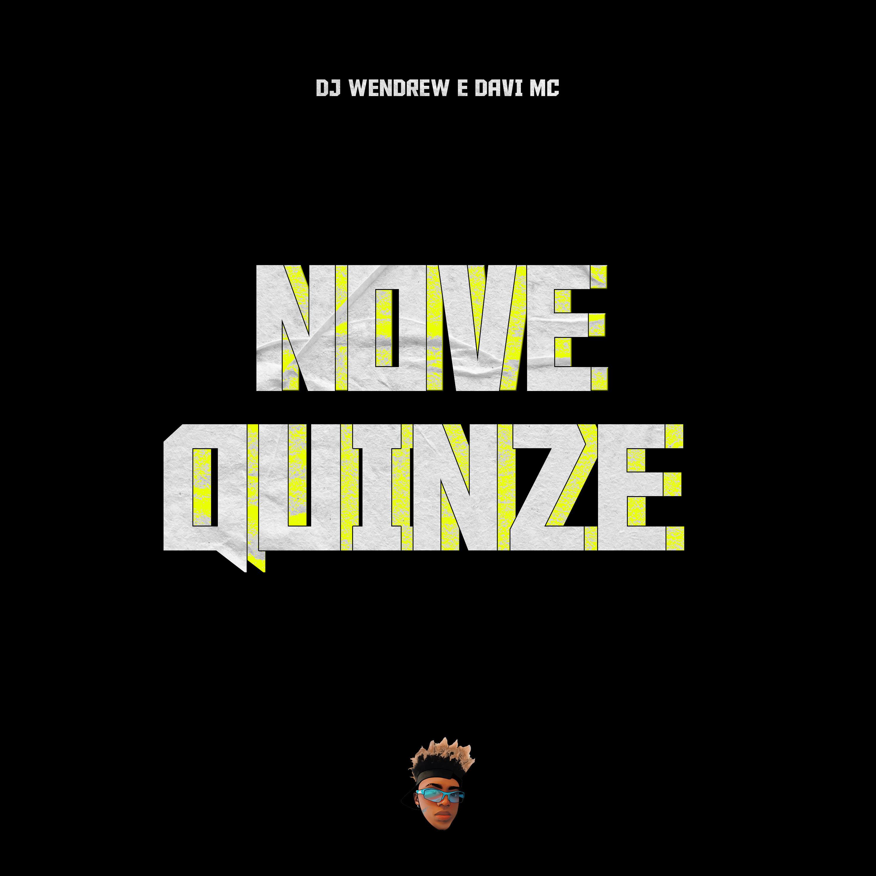 Постер альбома Nove Quinze