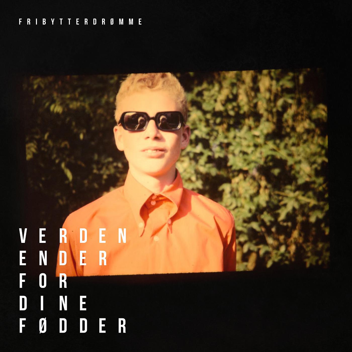 Постер альбома Verden Ender For Dine Fødder