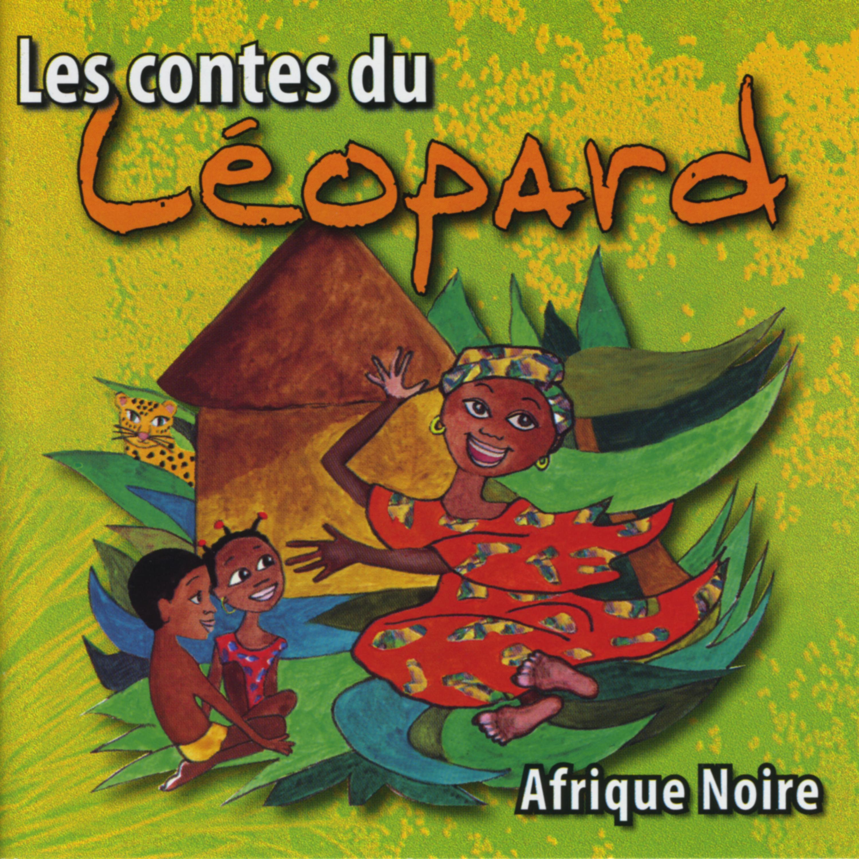 Постер альбома Les contes du Léopard (Afrique Noire)