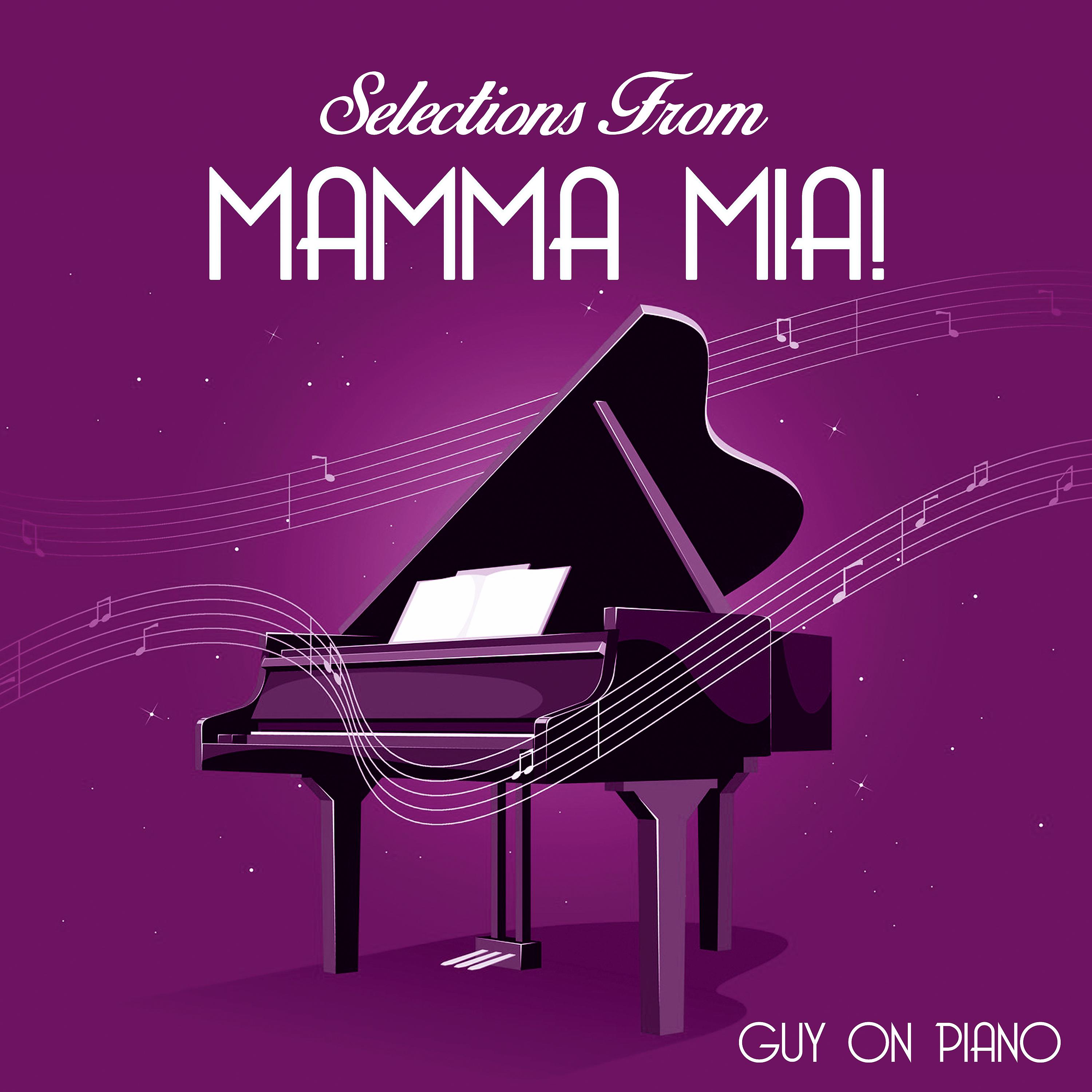 Постер альбома Selections from "Mamma Mia!"