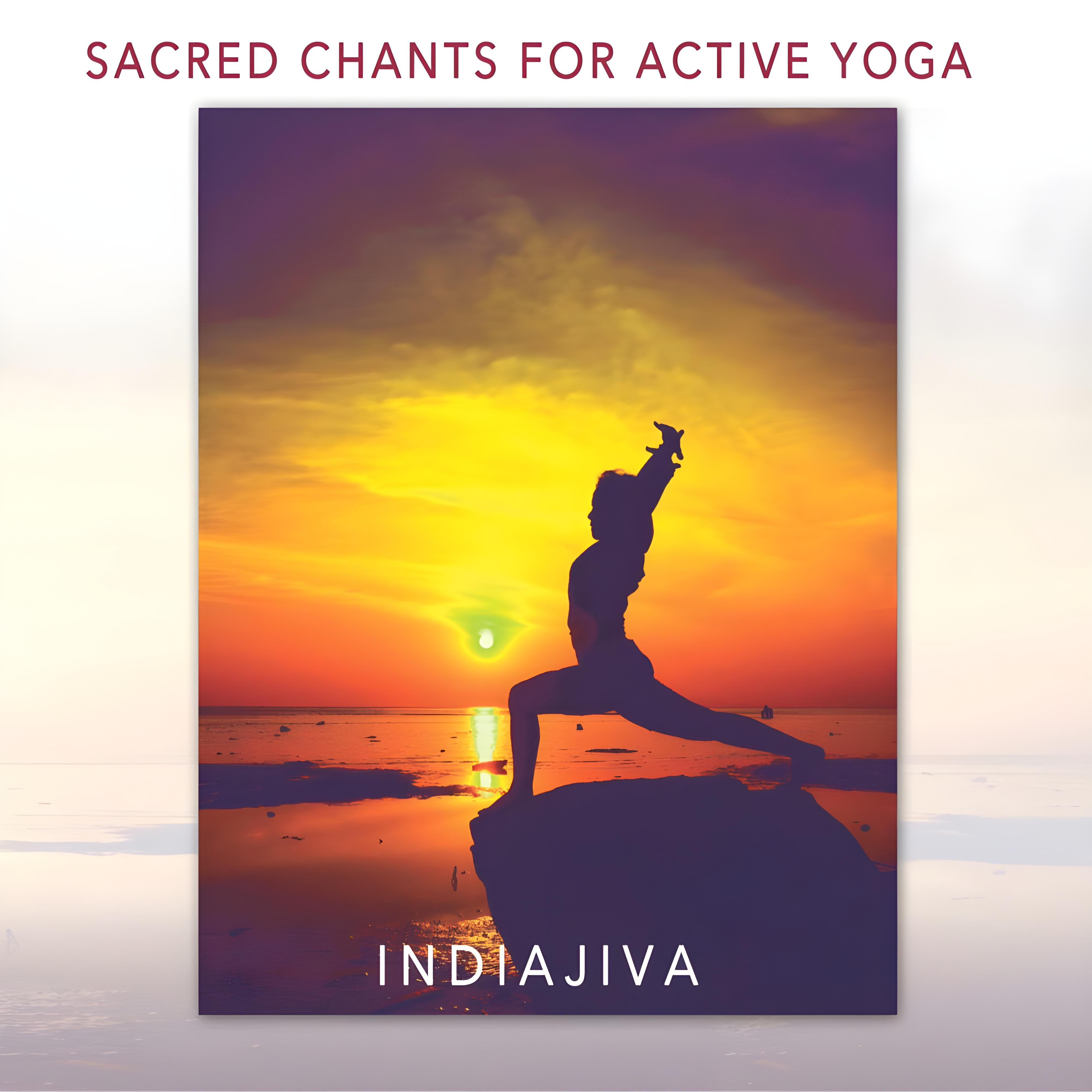 Постер альбома Sacred Chants for Active Yoga