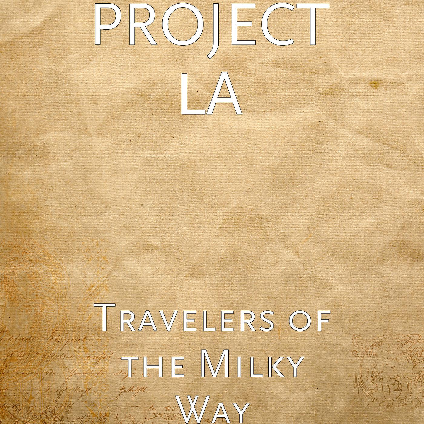 Постер альбома Travelers of the Milky Way