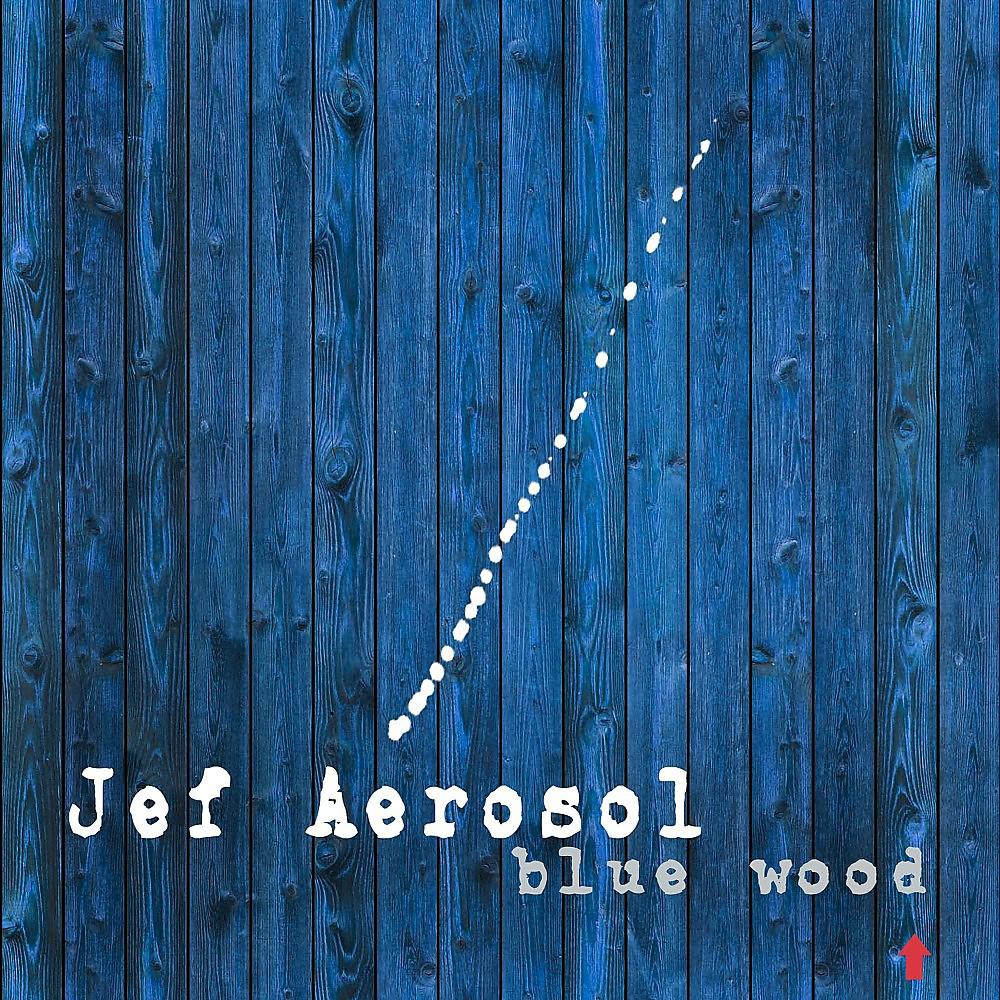 Постер альбома Blue Wood