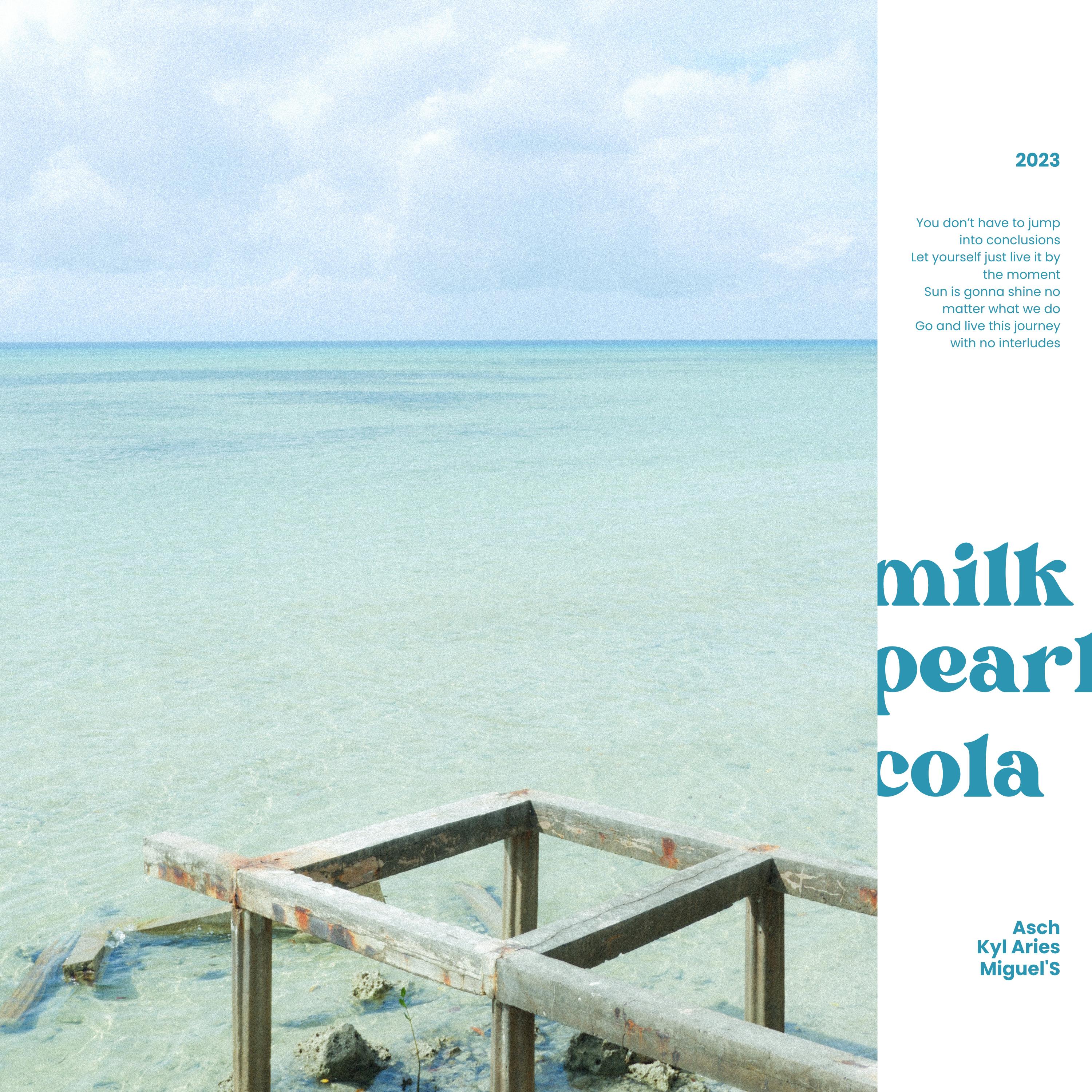 Постер альбома Milk Pearl Cola