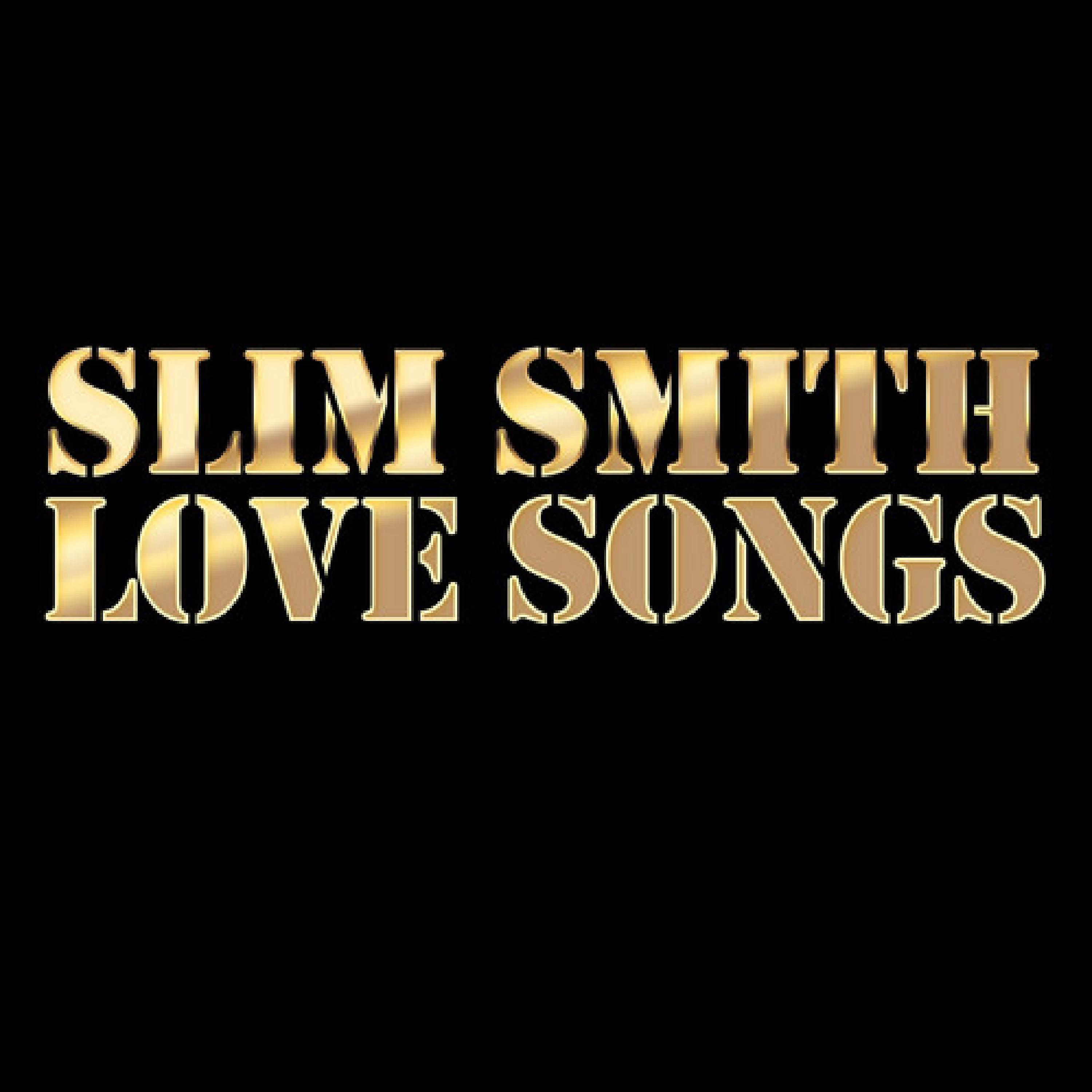 Постер альбома Slim Smith Love Songs