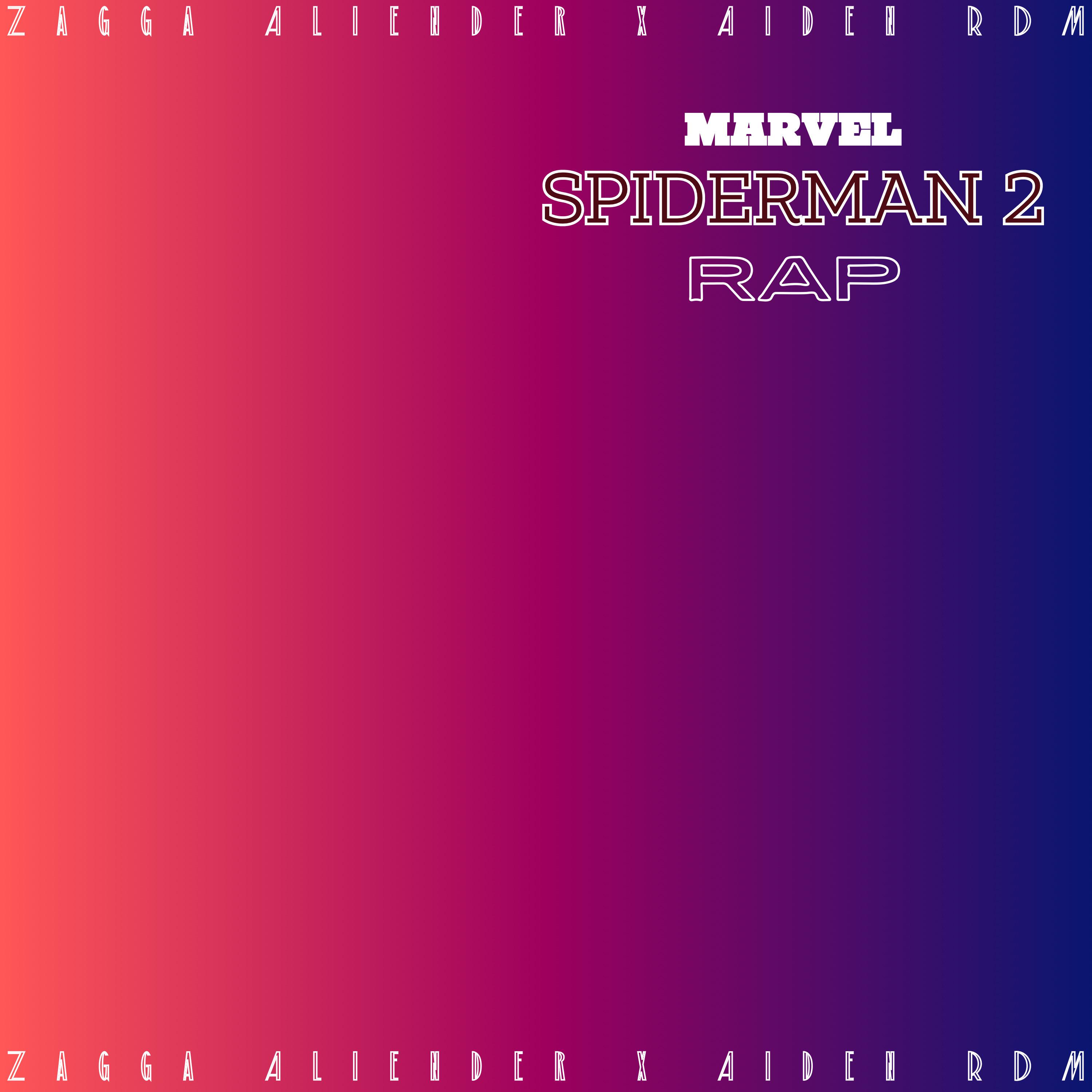 Постер альбома Marvel Spiderman 2 Rap