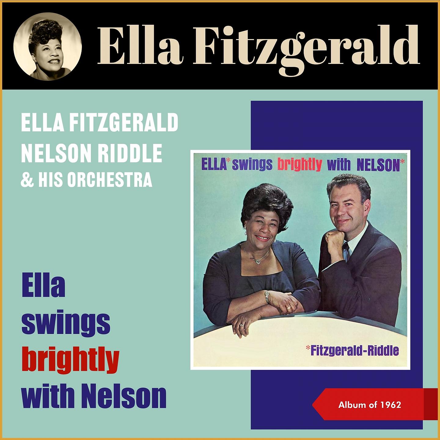 Постер альбома Ella Swings Brightly with Nelson