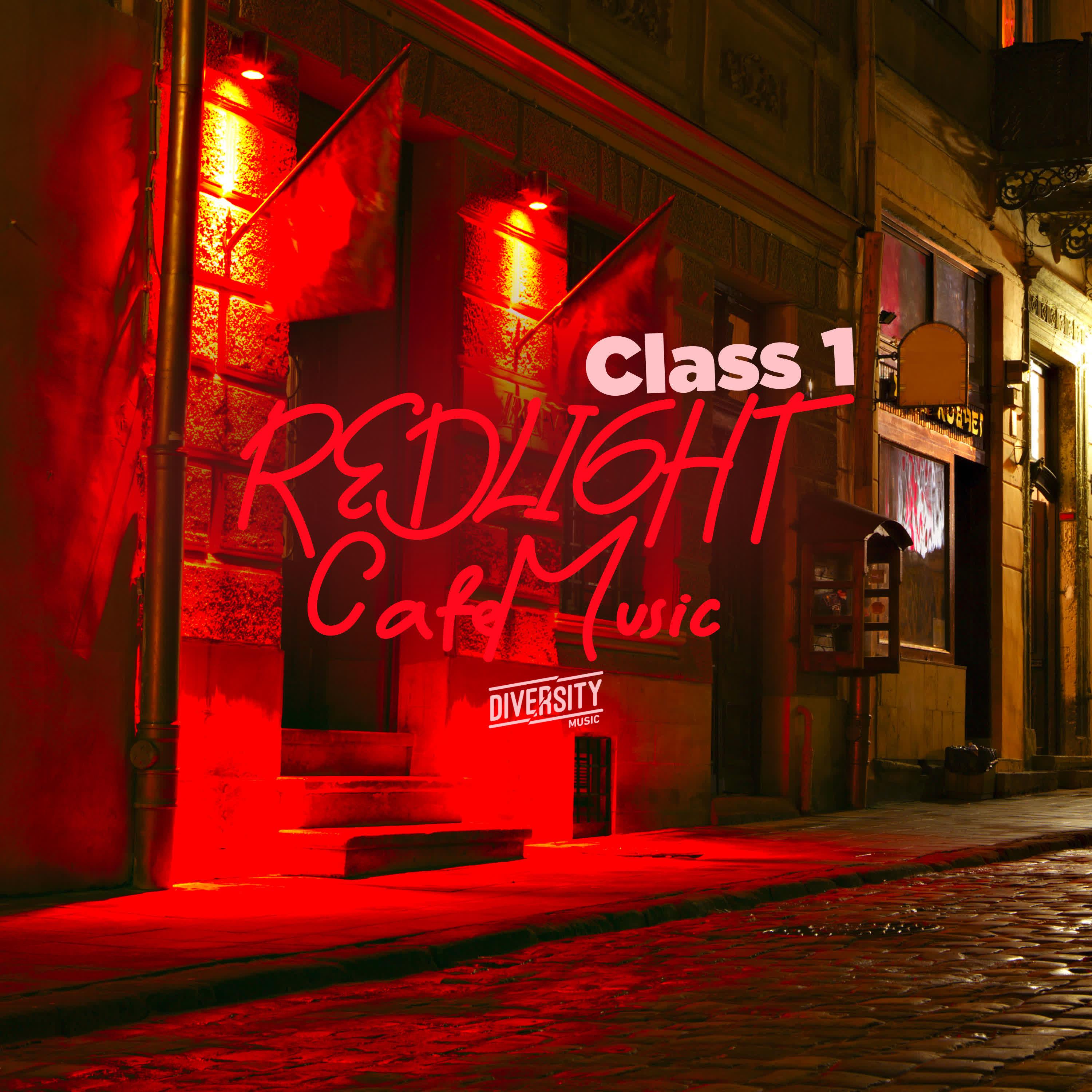 Постер альбома Redlight Cafe Music, Class 1