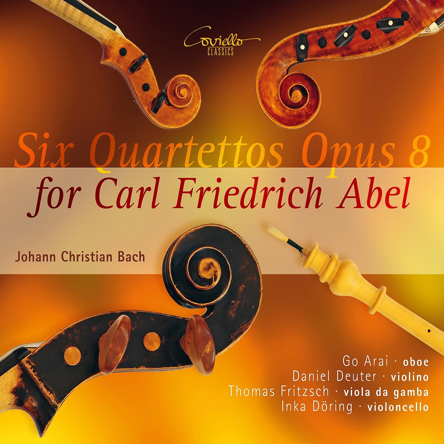 Постер альбома Johann Christian Bach: Six quartettos for Carl Friedrich Abel