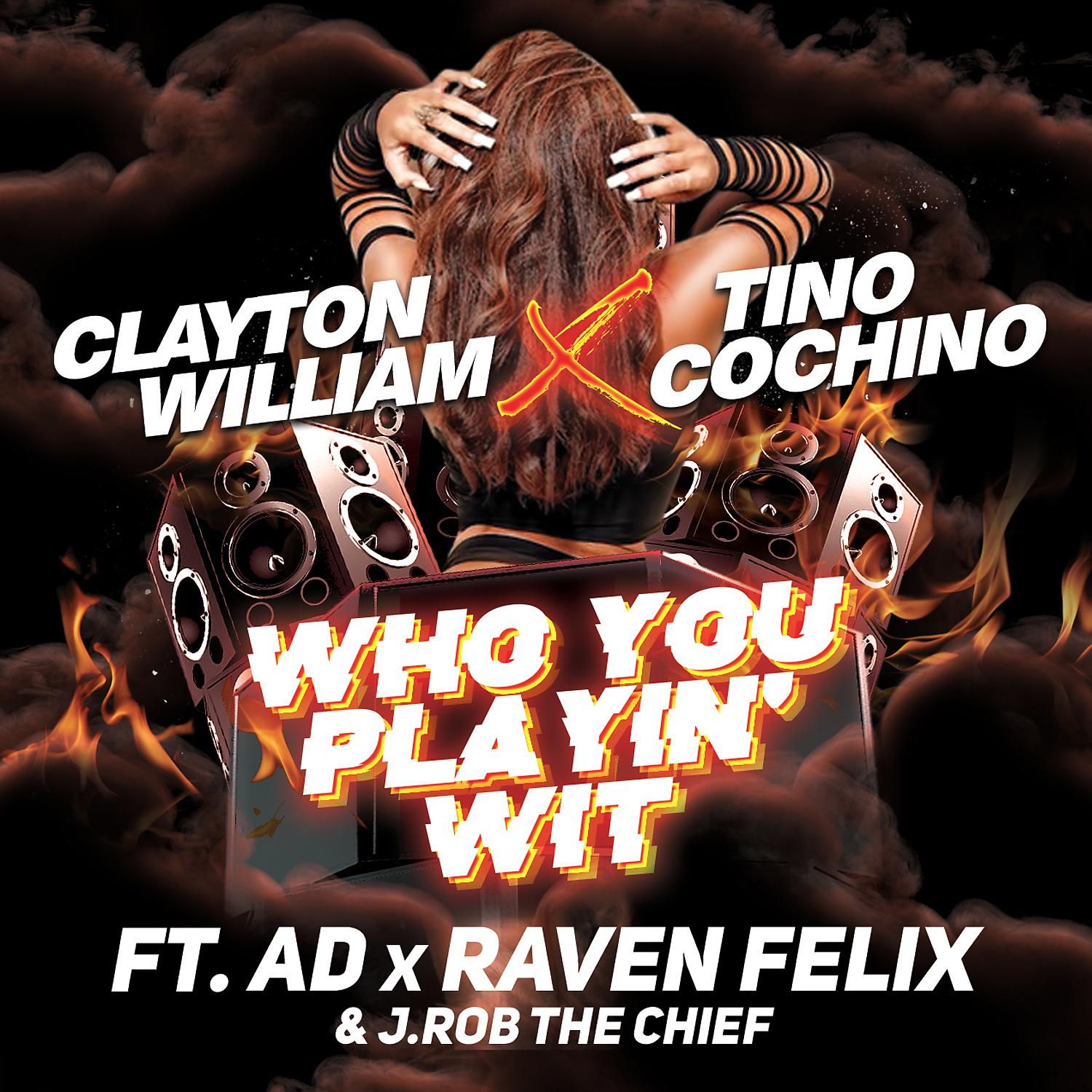 Постер альбома Who You Playin' Wit (feat. AD, Raven Felix & J.Rob the Chief)