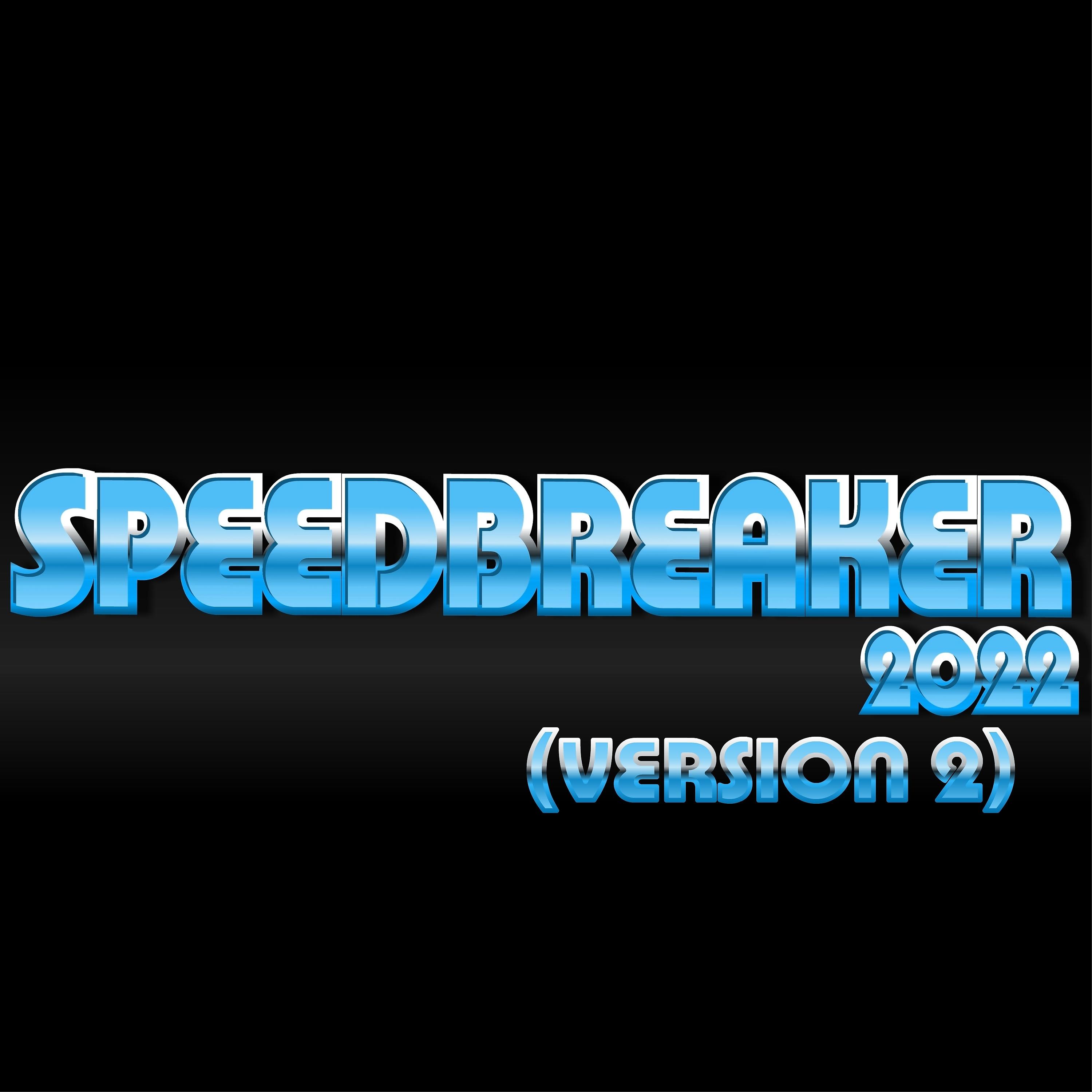Постер альбома Speedbreaker (Version 2)