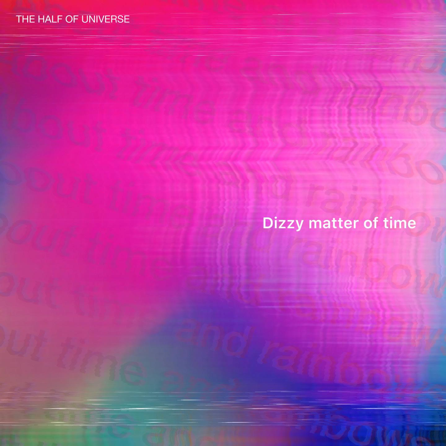 Постер альбома Dizzy Matter of Time