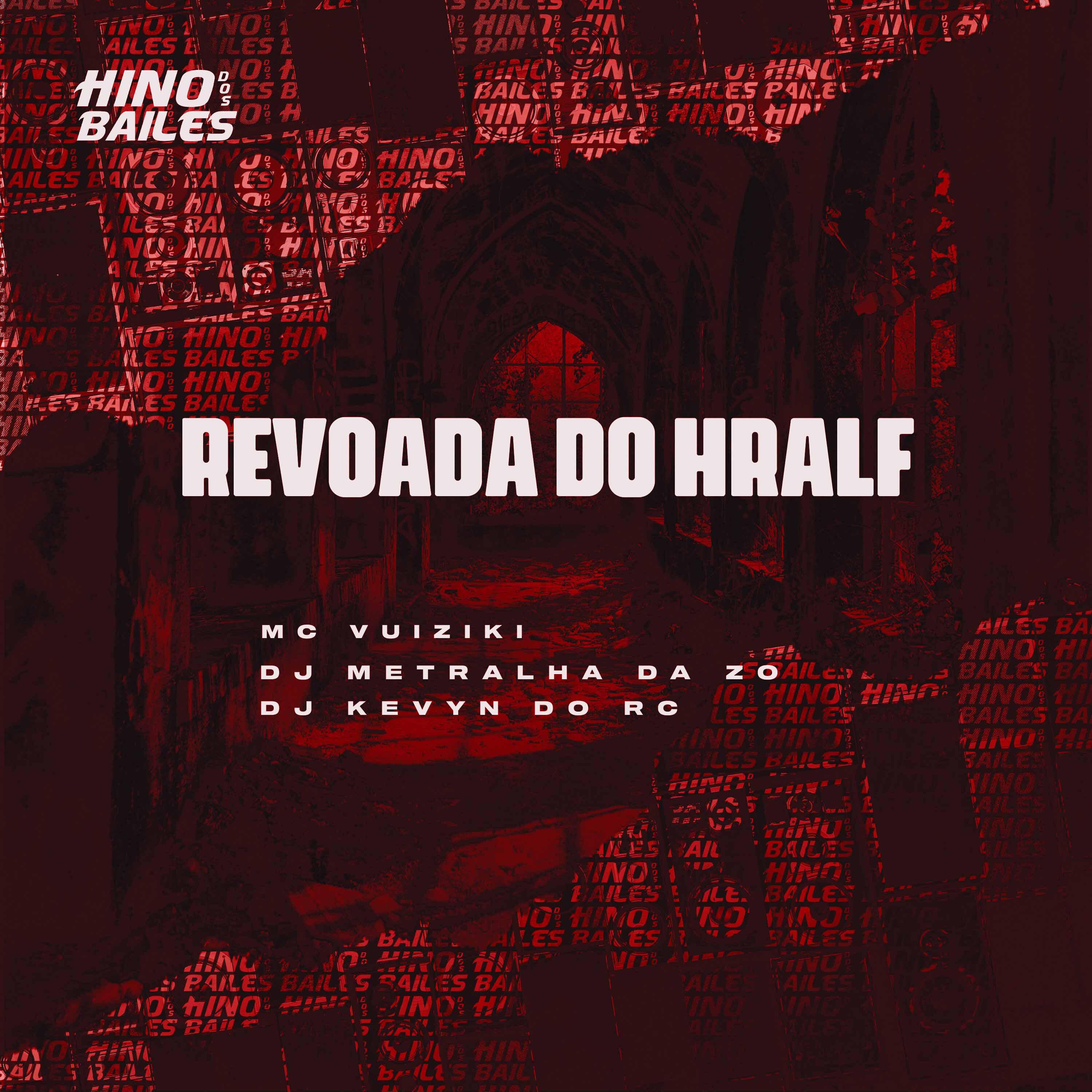 Постер альбома Revoada do Hralf